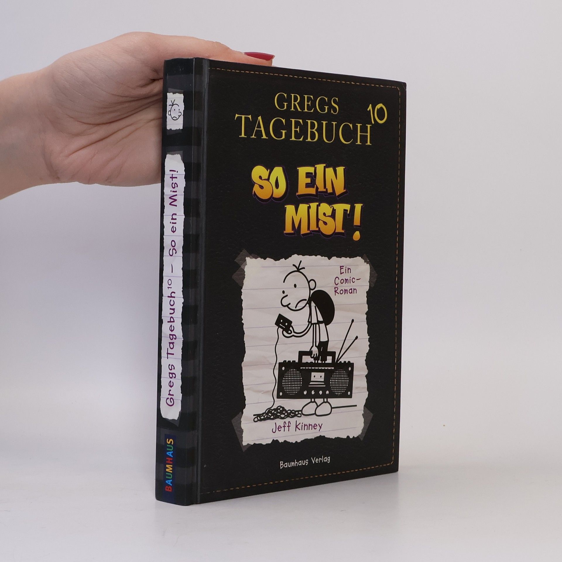 Jeff Kinney Gregs Tagebuch 10. So ein Mist!
