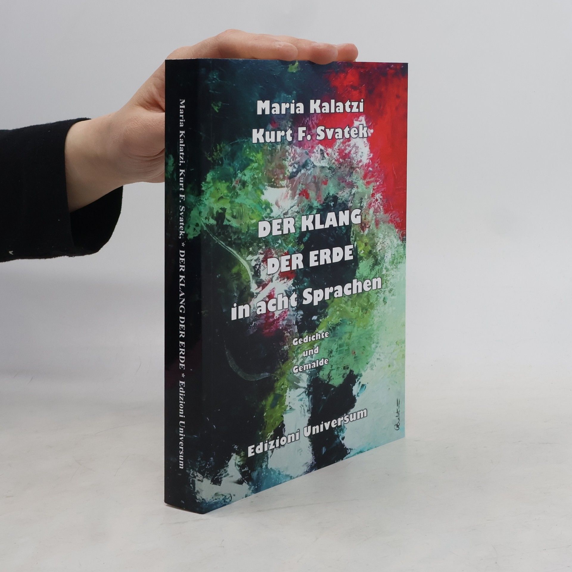 Maria Kalatzi Der Klang der Erde. In acht Sprachen. Gedichte und Gemälde