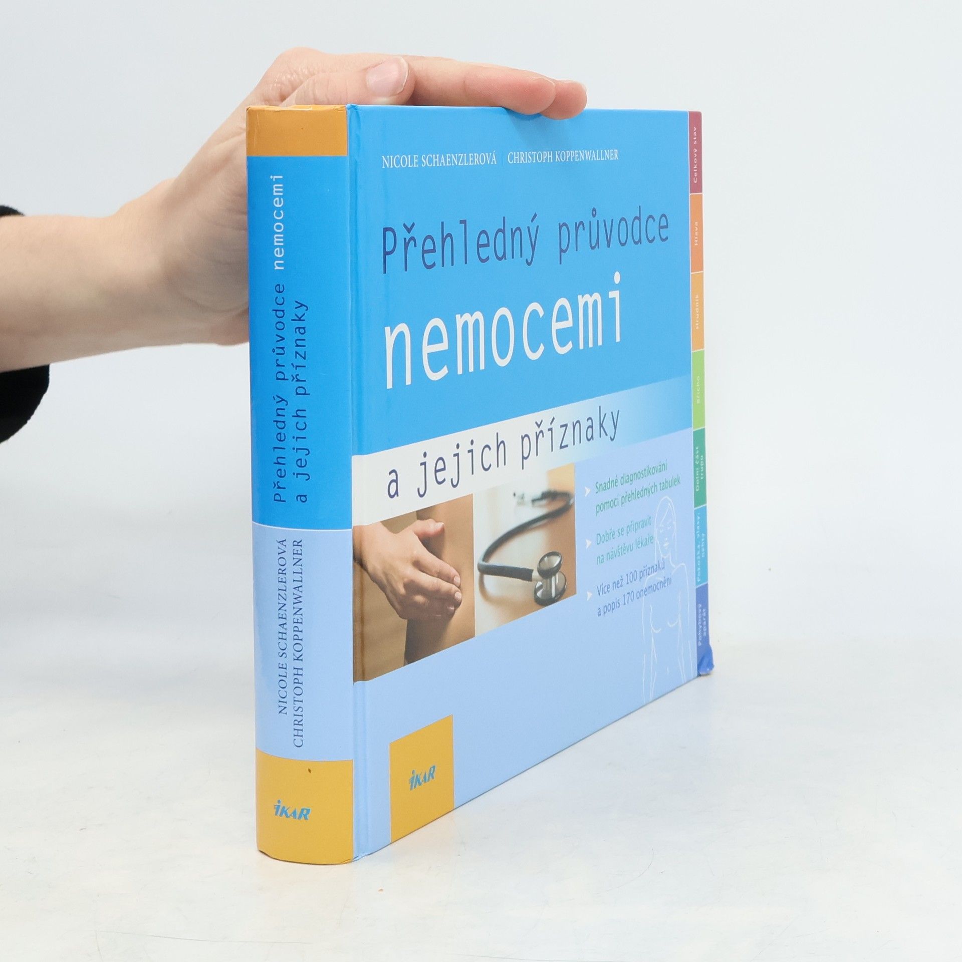 Nicole Schaenzler Přehledný průvodce nemocemi a jejich příznaky