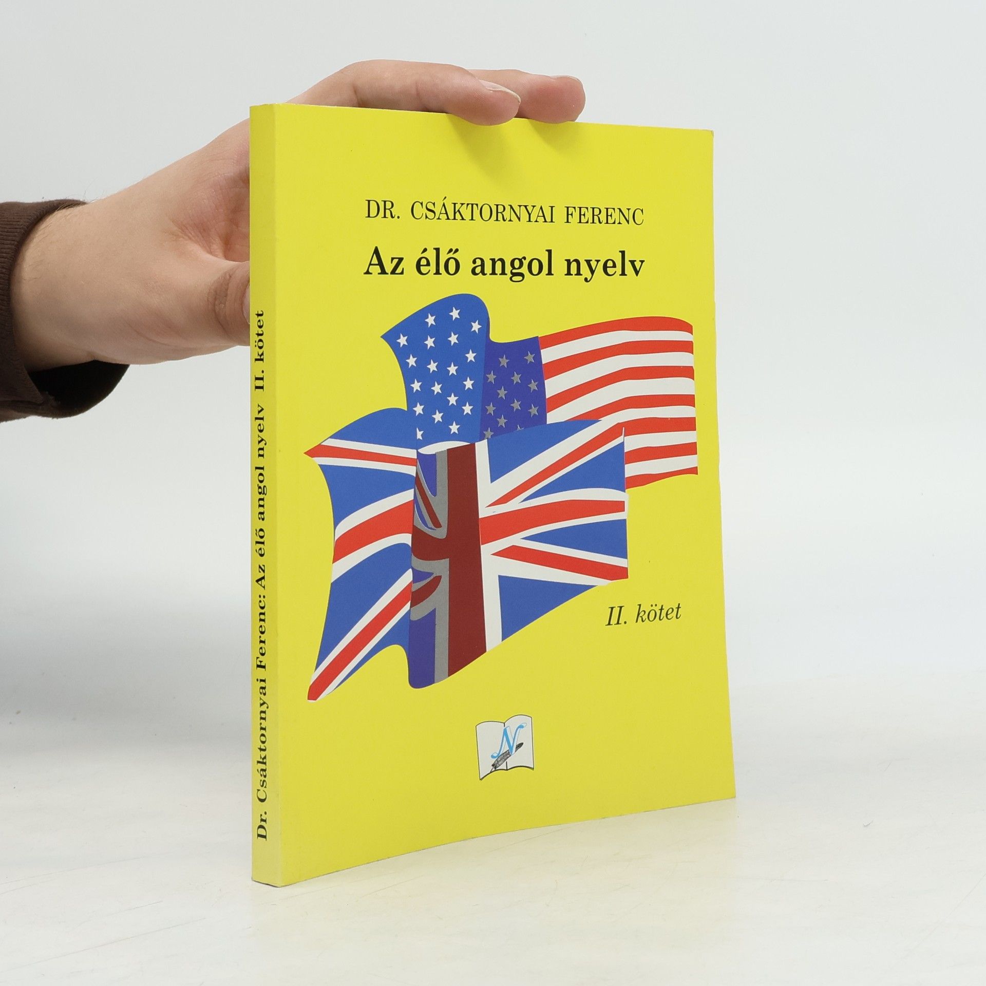 Dr. Csáktornyai Ferenc Az élő angol nyelv