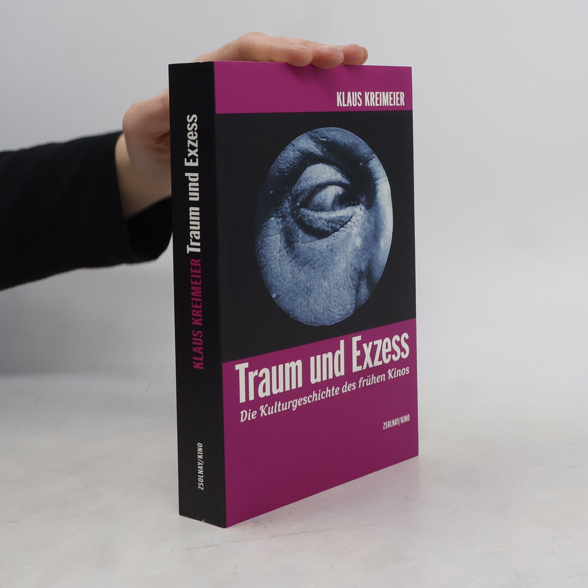 Klaus Kreimeier Traum und Exzess