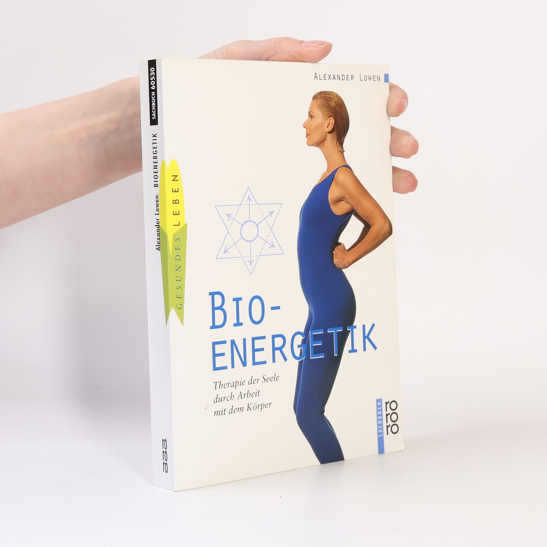 Alexander Lowen Bioenergetik