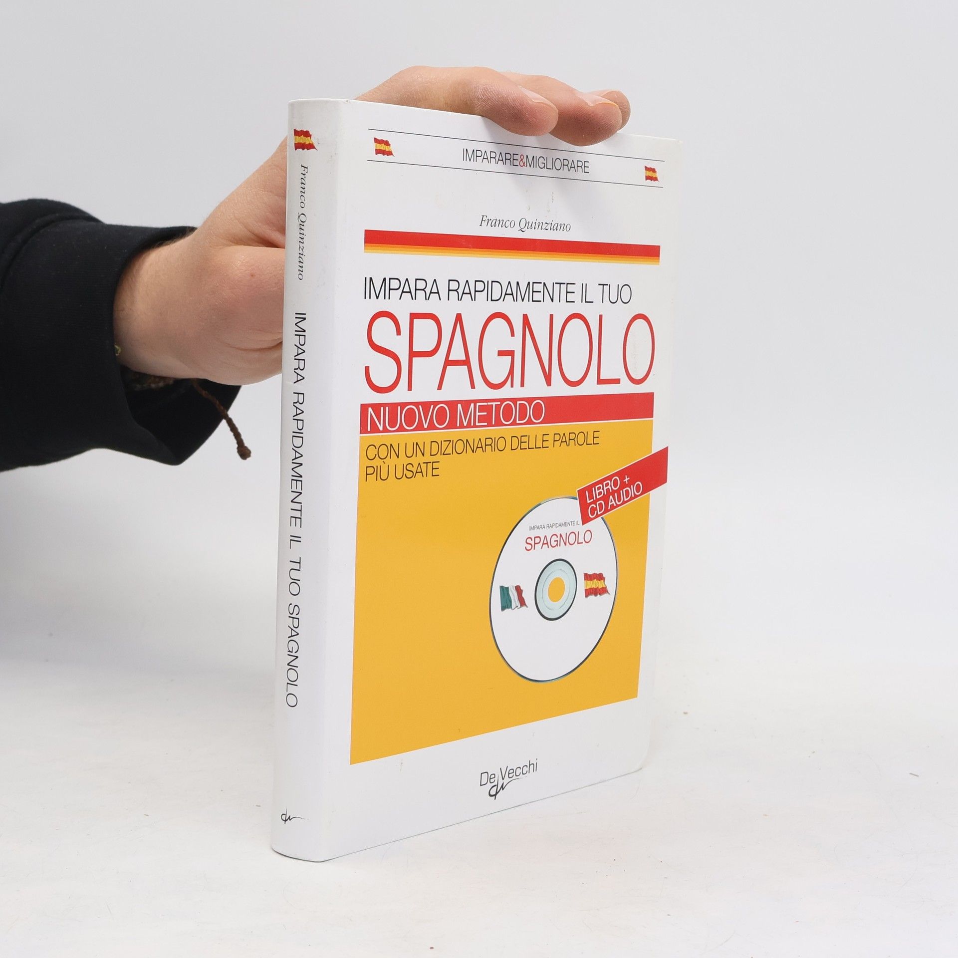 Impara rapidamente il tuo spagnolo Nuovo metodo. Con un dizionario delle parole più usate. Con CD Audio
