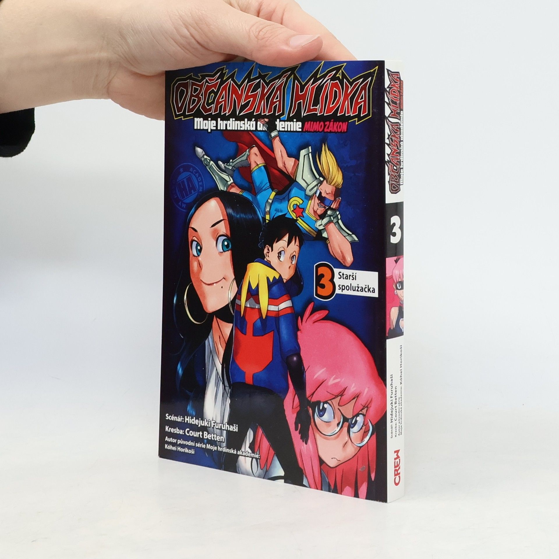 Hidejuki Furuhaši Občanská hlídka 3 : Moje hrdinská akademie mimo zákon 3