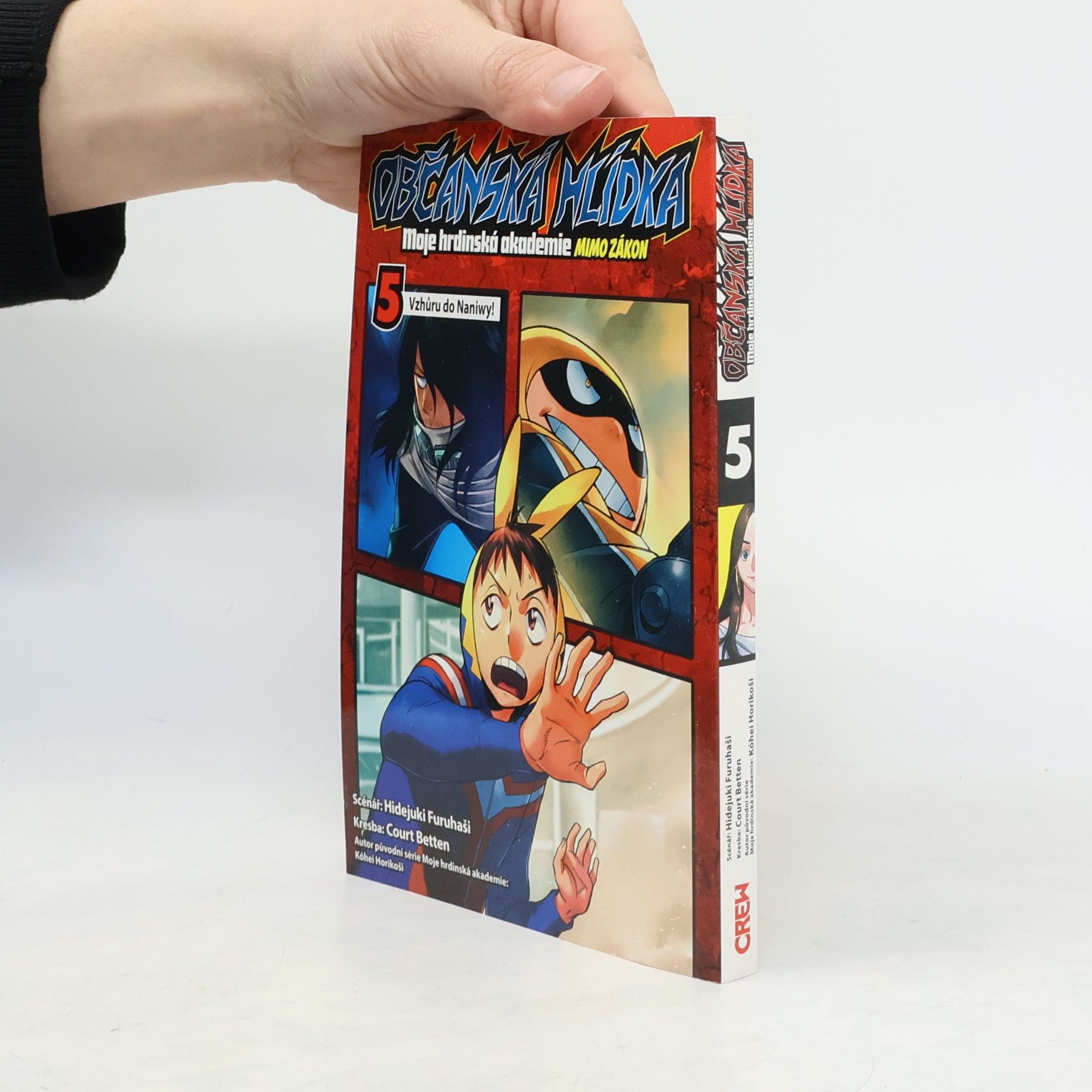 Kōhei Horikoshi Občanská hlídka : moje hrdinská akademie mimo zákon. 5