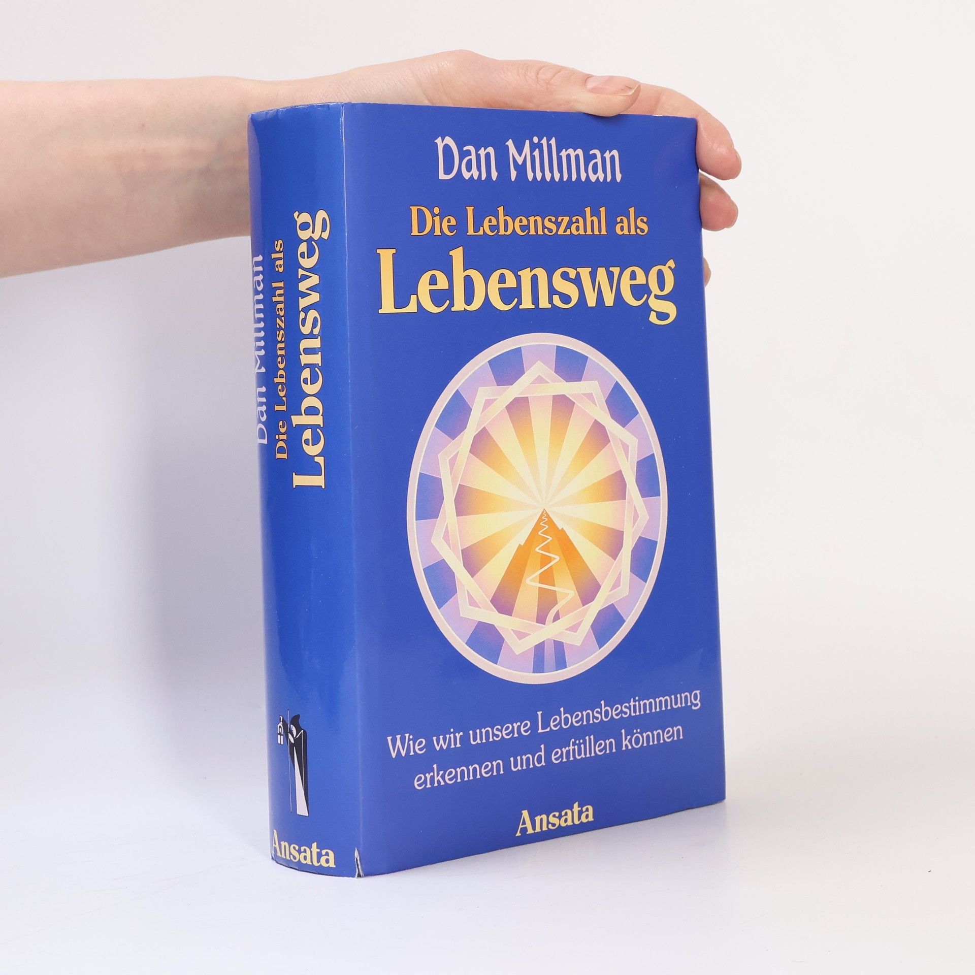 Dan Millman Die Lebenszahl als Lebensweg