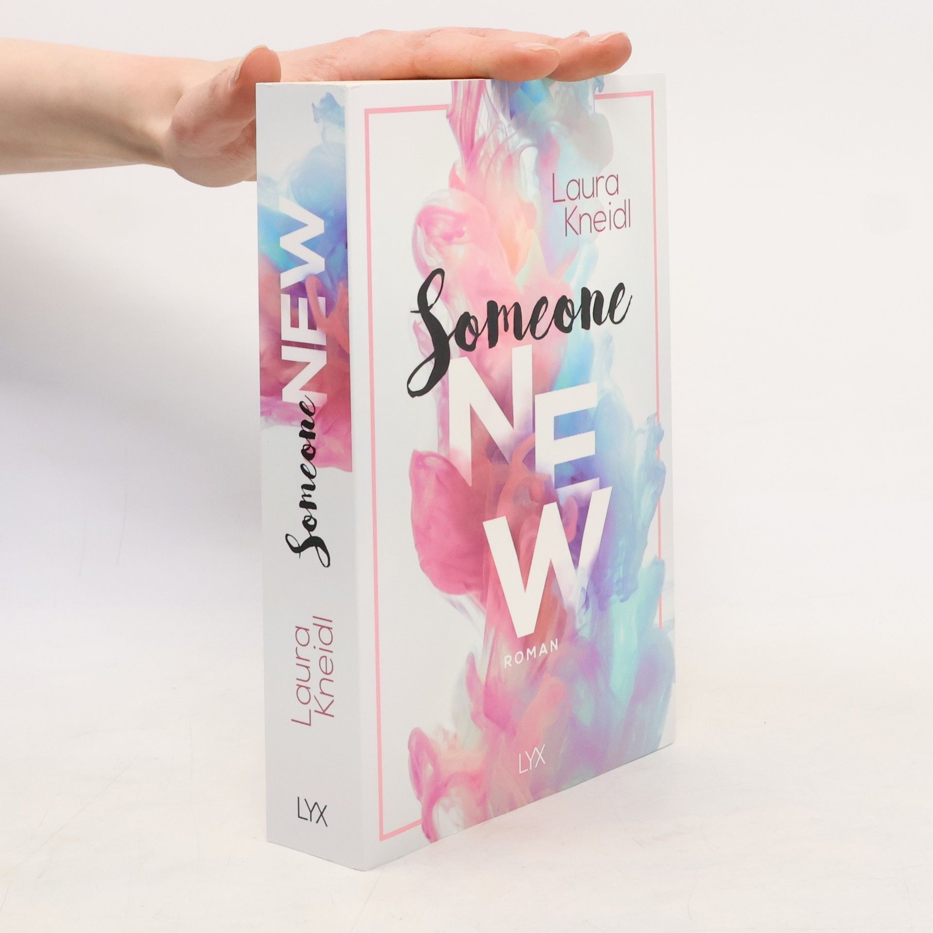 Laura Kneidl Someone New