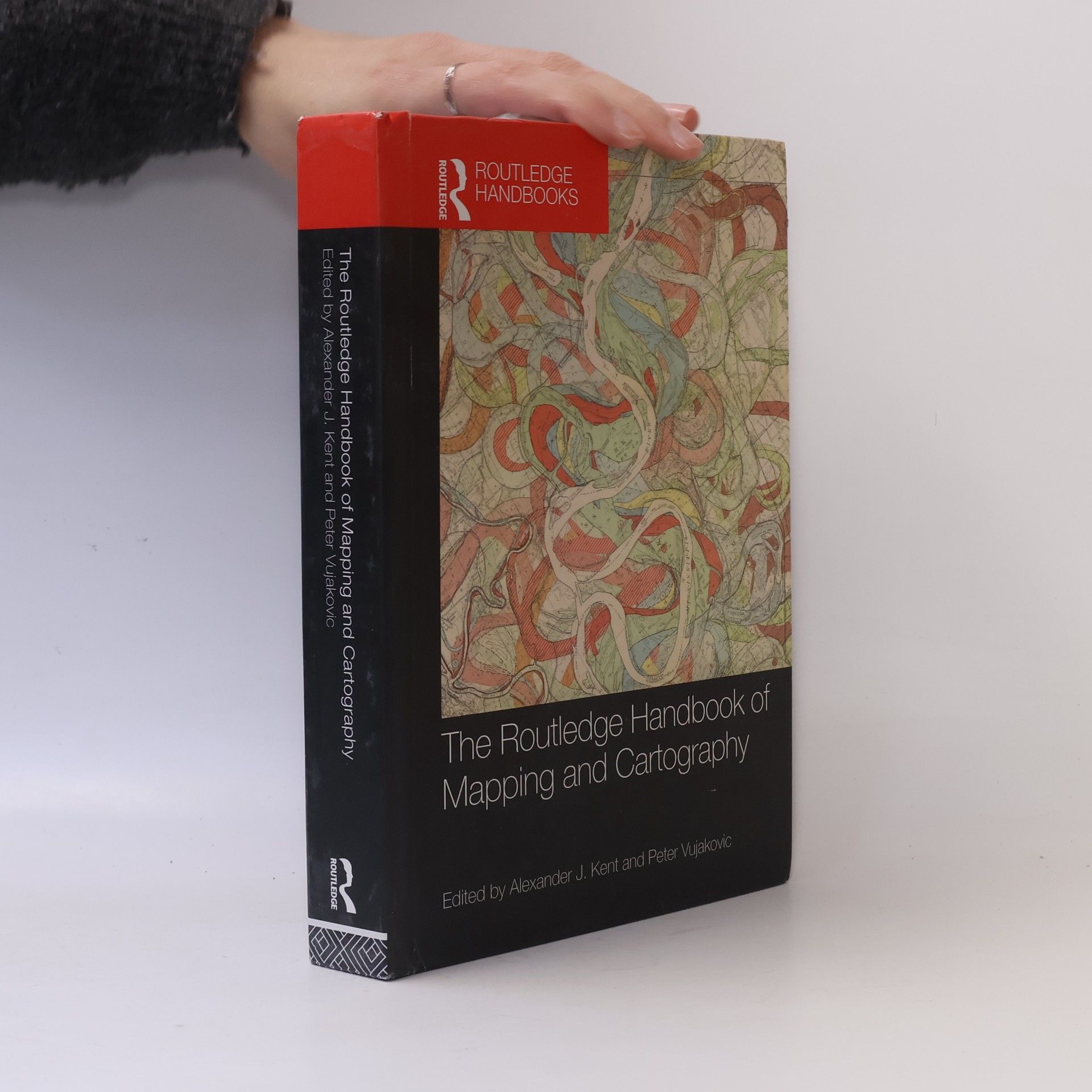 Alexander J. Kent Routledge Handbooks: The Routledge Handbook of Mapping and Cartography