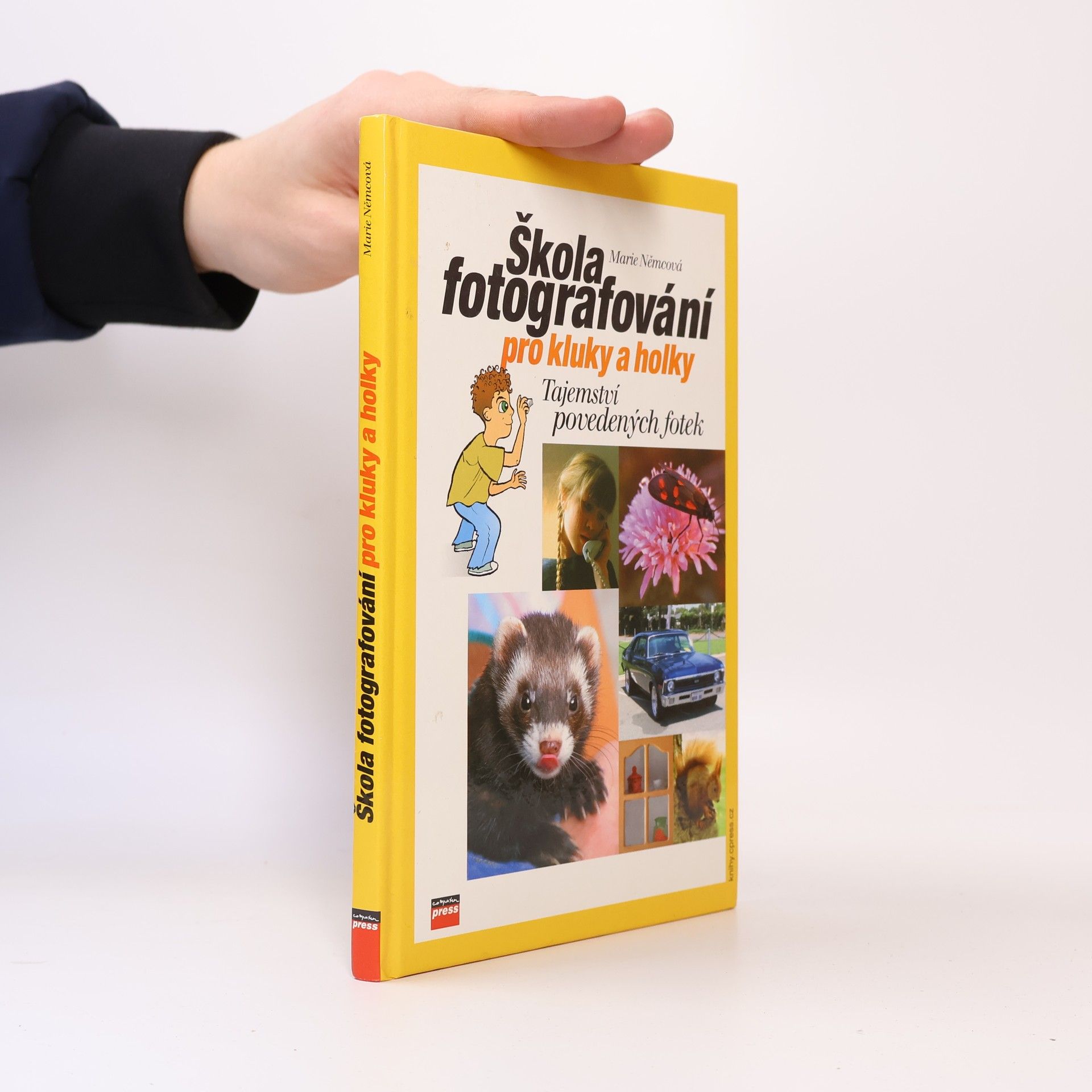 Tomáš Jirků Škola fotografování pro kluky a holky: Tajemství povedených fotek