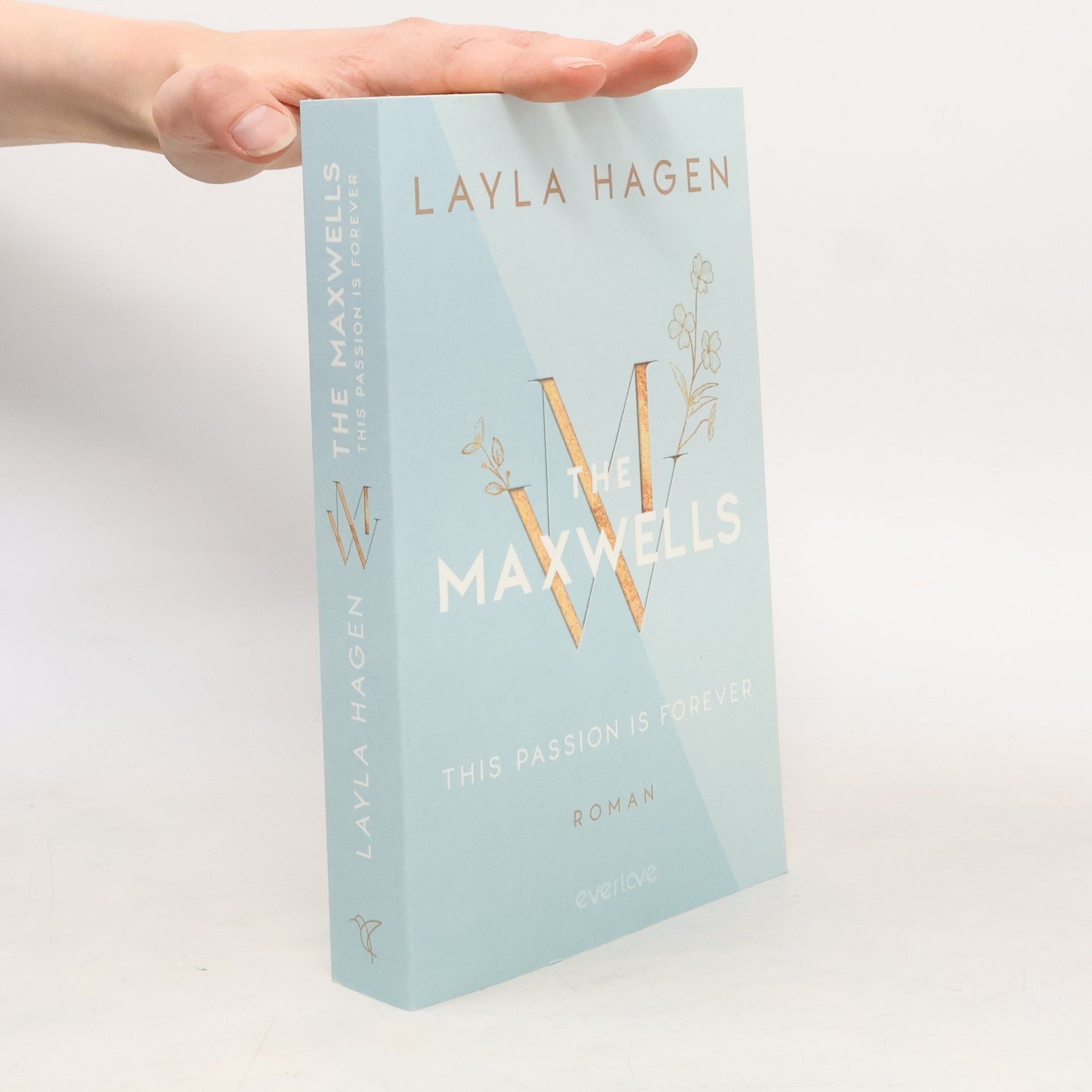 Layla Hagen This Passion is Forever / The Maxwells Bd.5