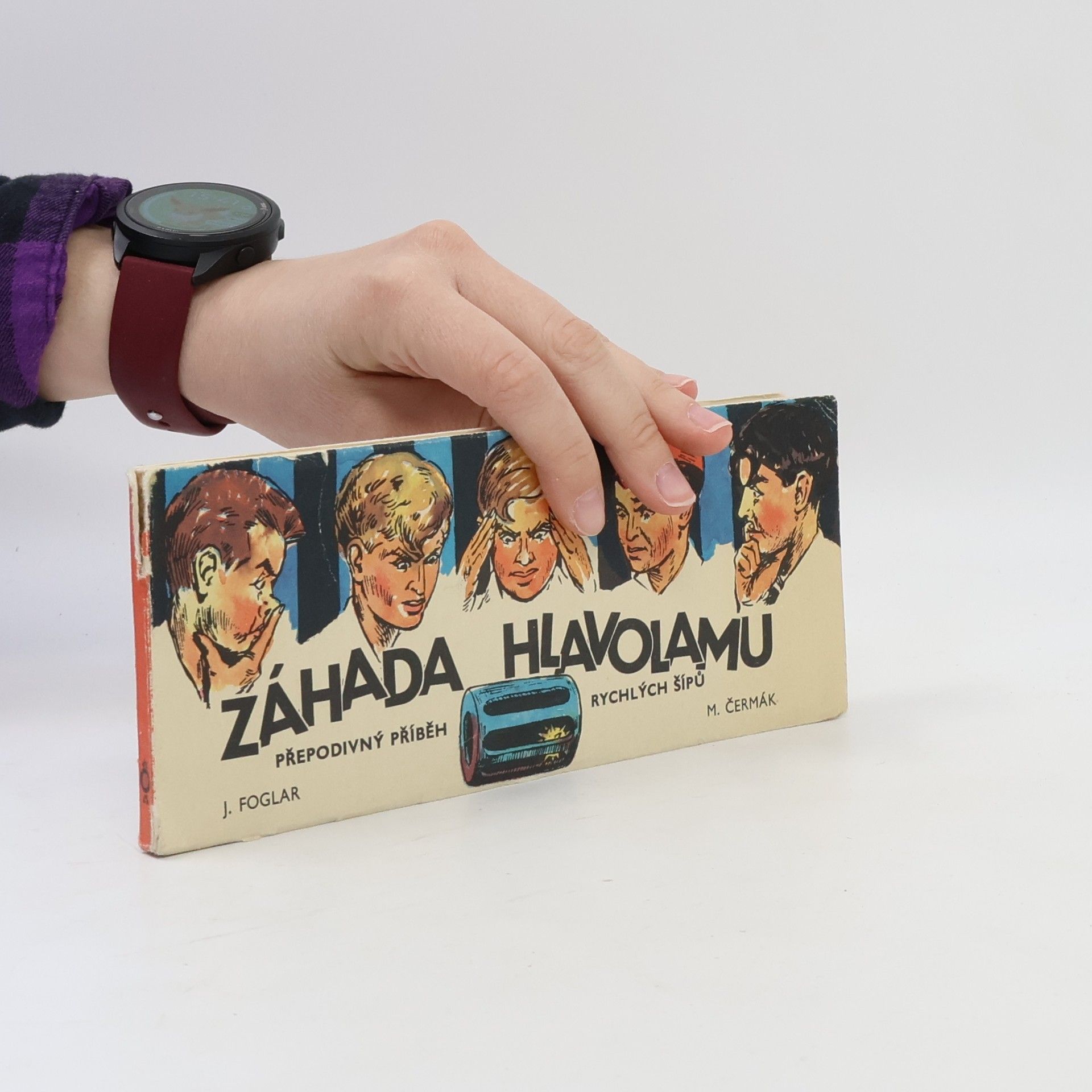 Jaroslav Foglar Záhada hlavolamu. Přepodivný příběh Rychlých šípů