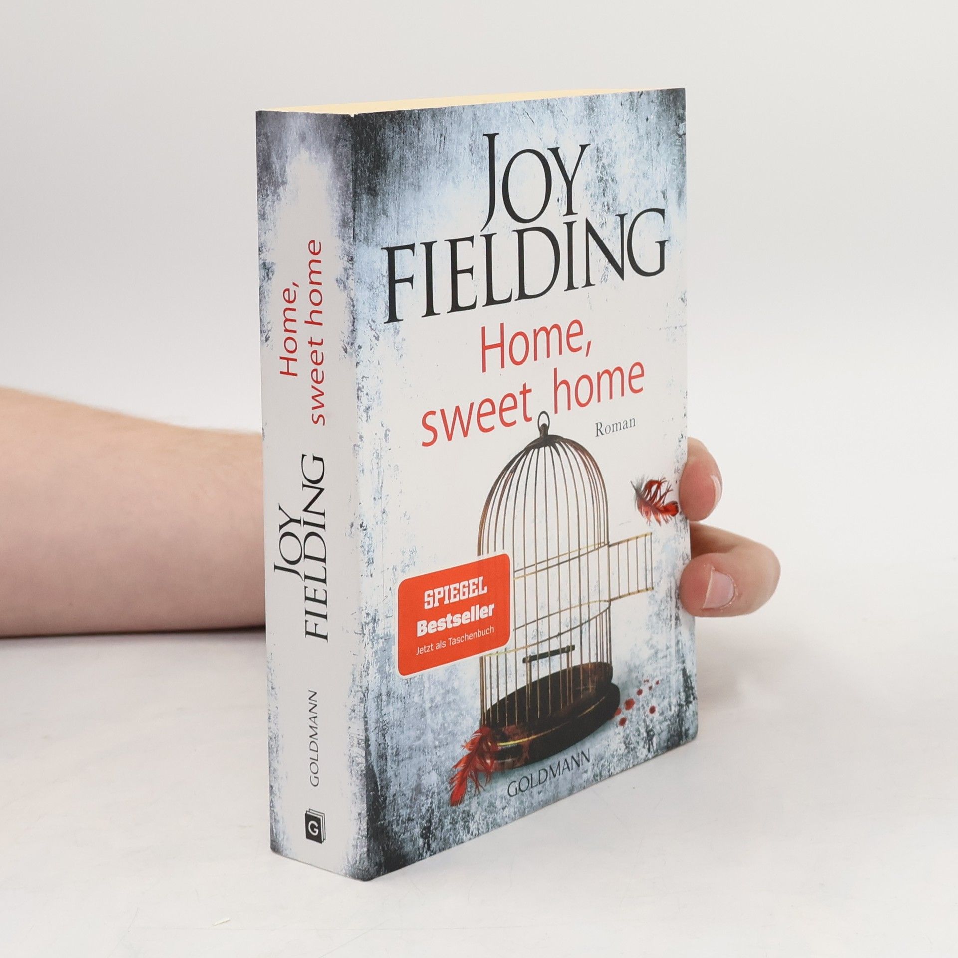 Joy Fielding Home, sweet home