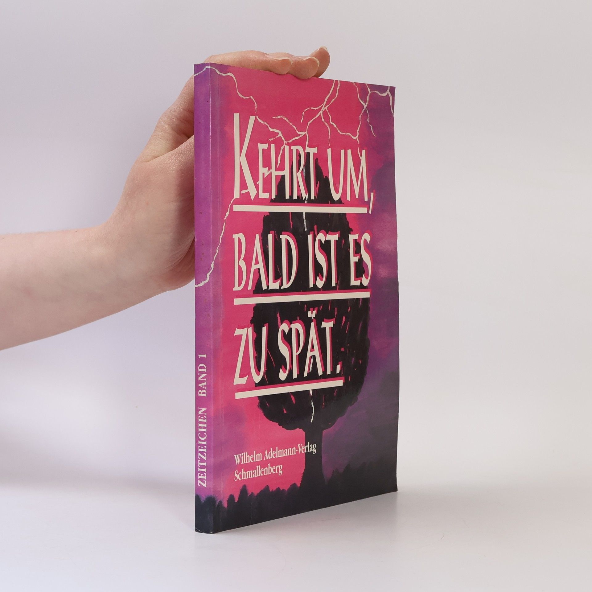 Kolektiv autorů Kehrt um, Bald ist es zu Spät