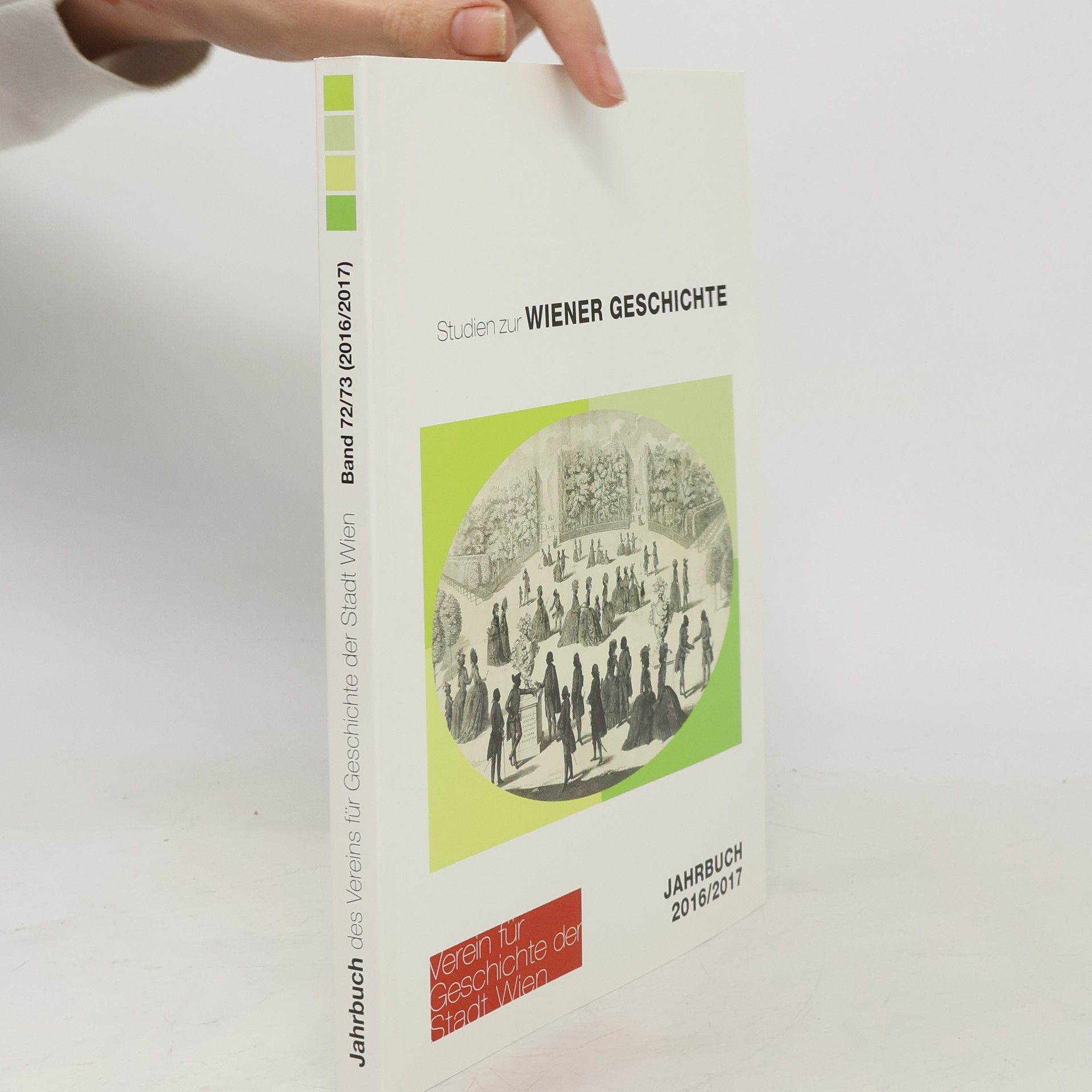 Kolektív autorov Jahrbuch des Vereins für Geschichte der Stadt Wien, Band 72/73, 2016/2017