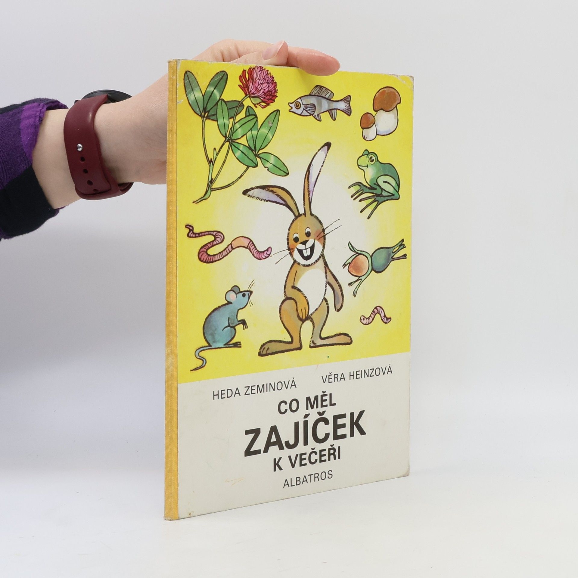 Věra Heinzová Co měl zajíček k večeři