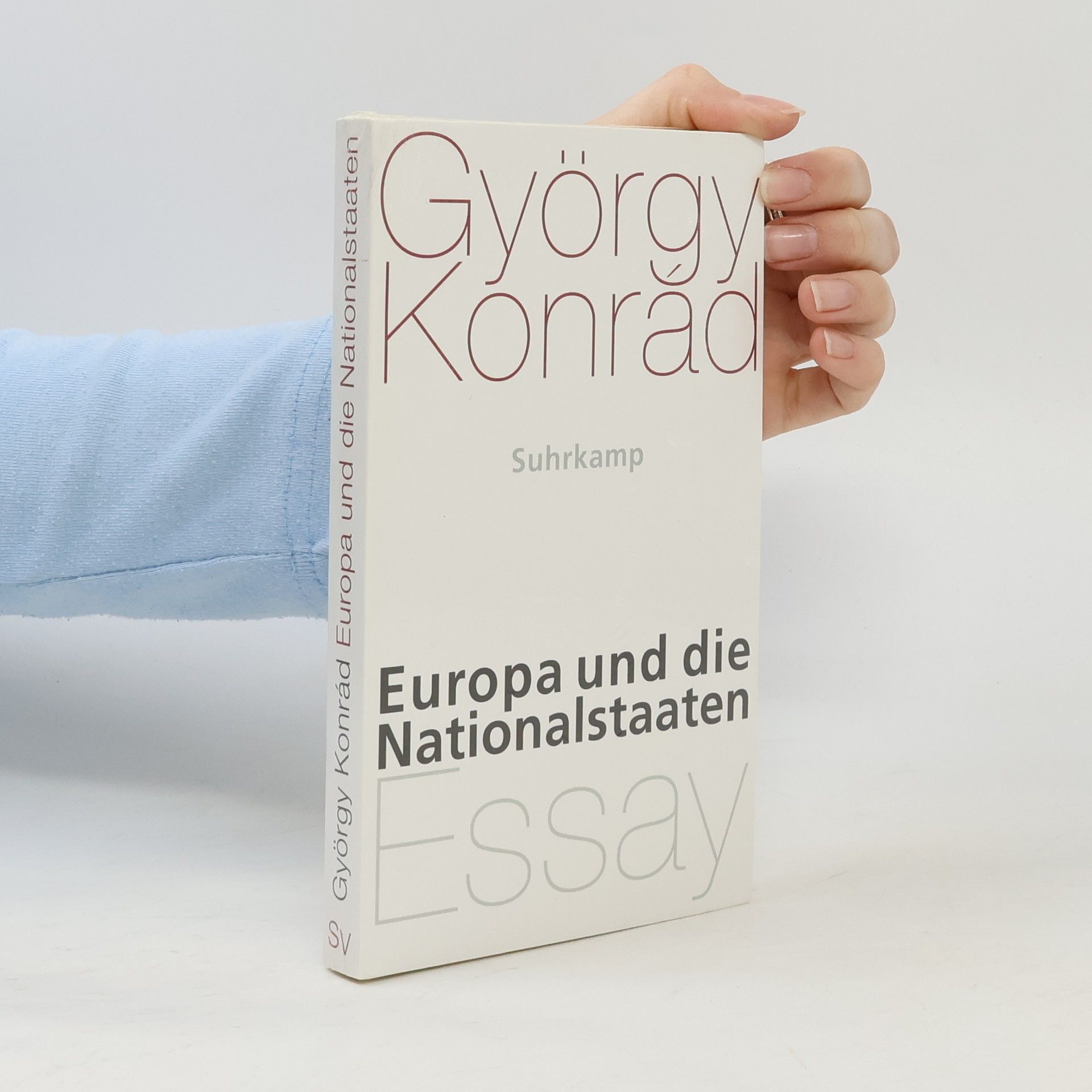 György Konrád Europa und die Nationalstaaten