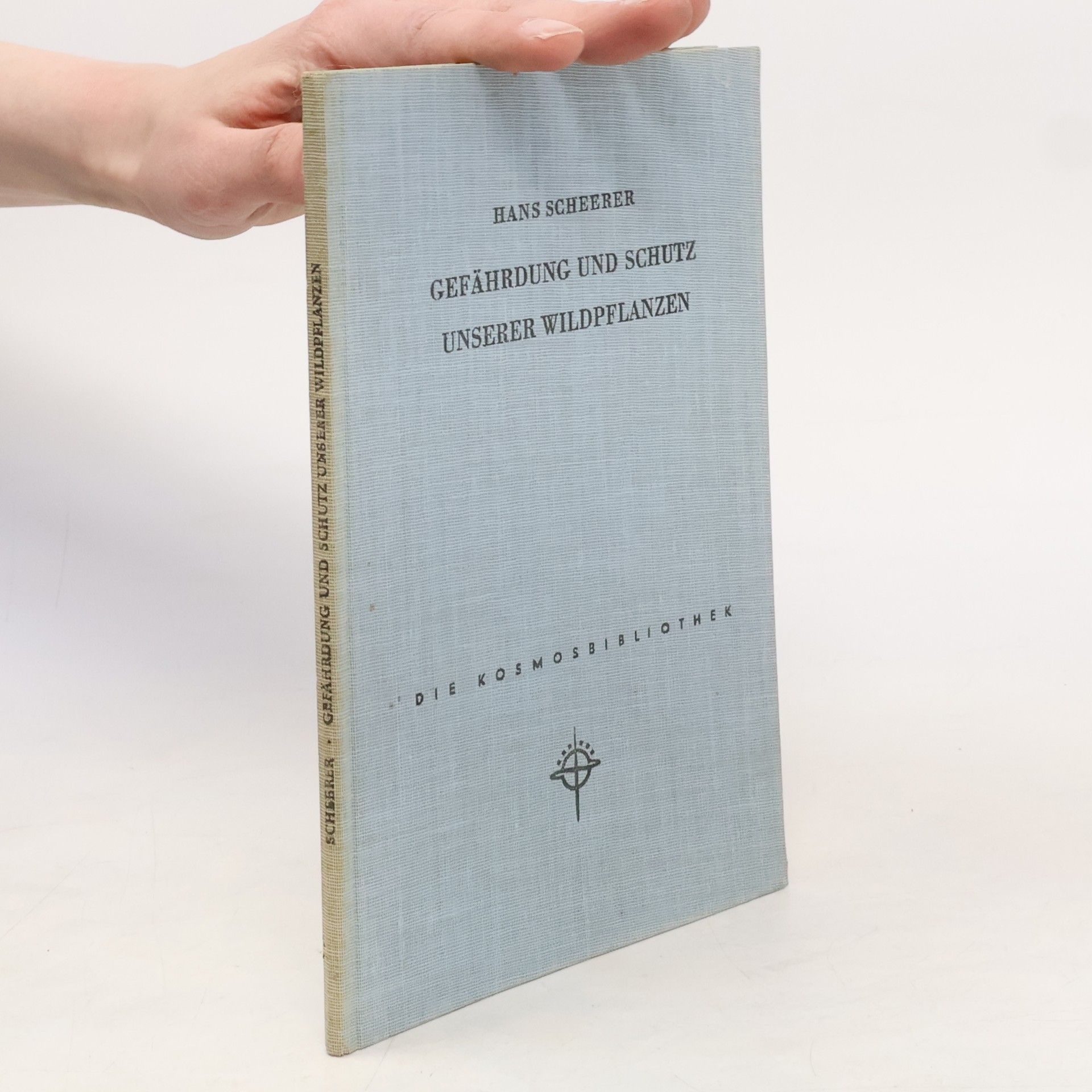 Hans Scheerer Gefährdung und Schutz unserer Wildpflanzen