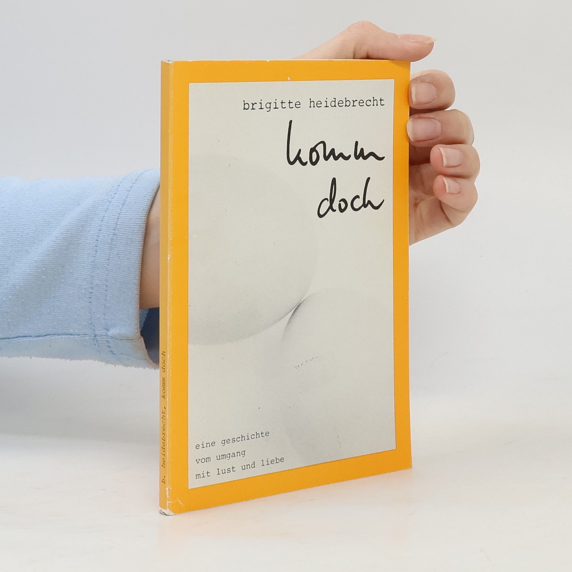 Brigitte Heidebrecht Das Weite suchen