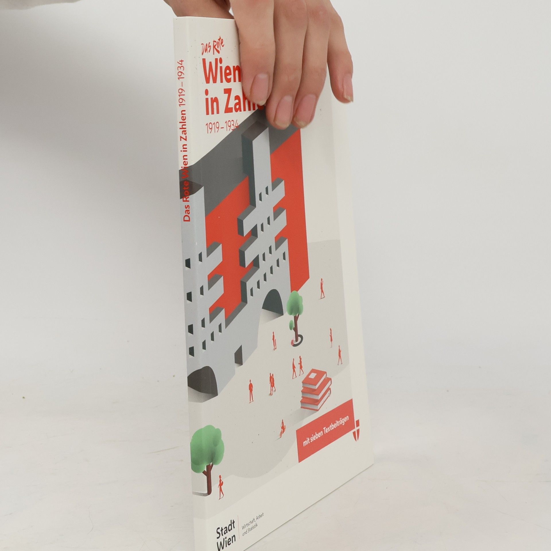 Autorenkollektiv Das Rote Wien in Zahlen, 1919-1934