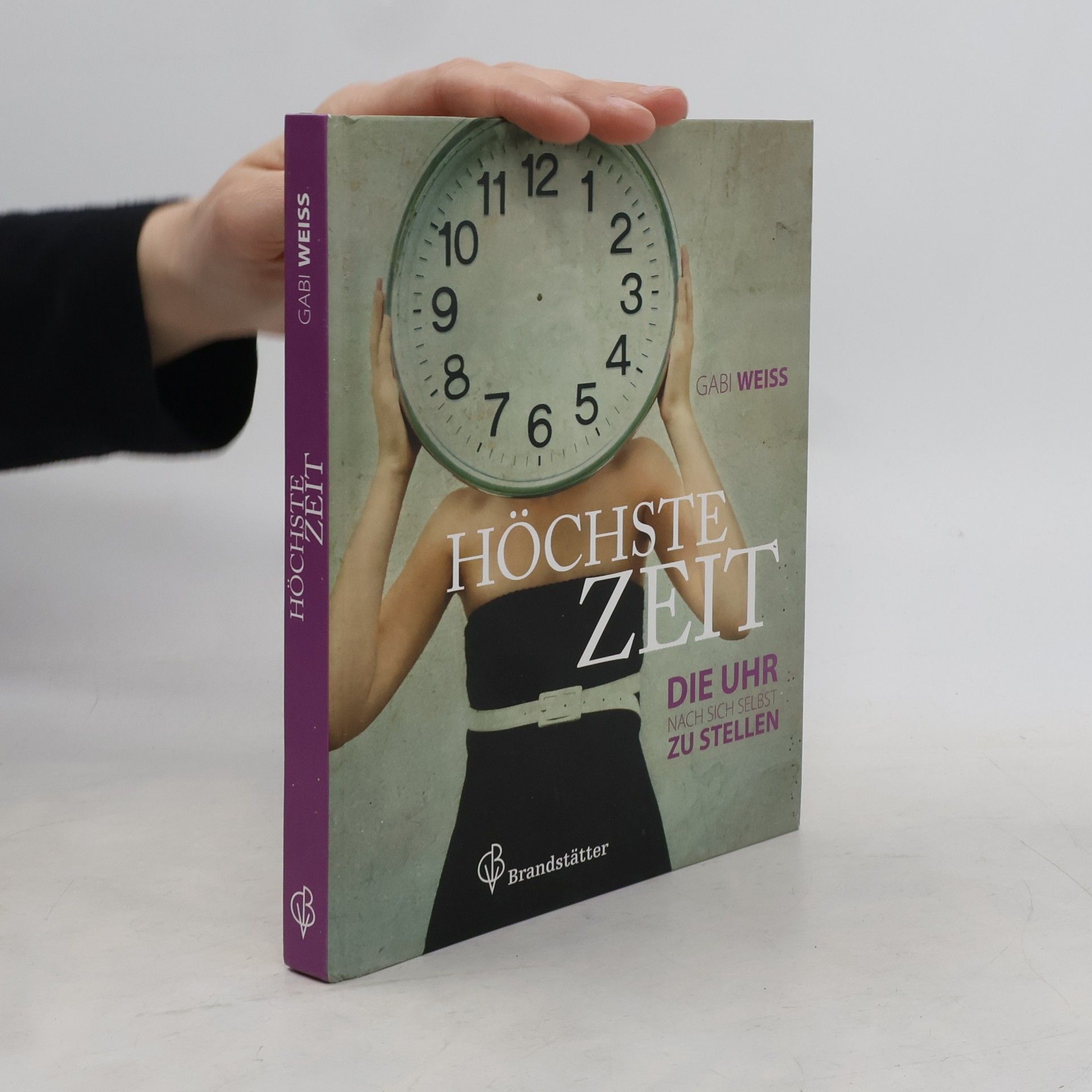 Gabi Weiss Höchste Zeit