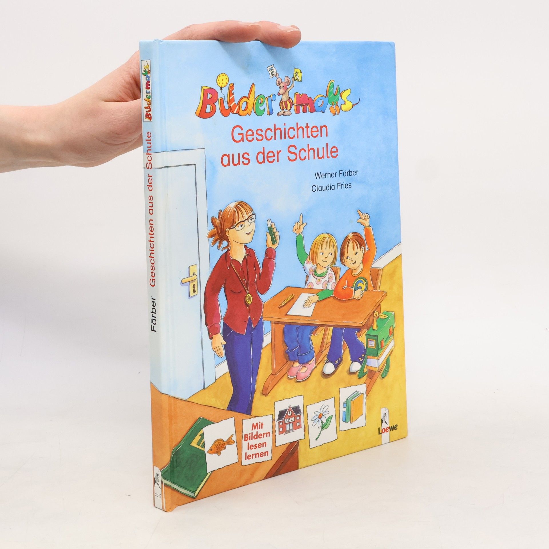 Werner Färber Bildermaus-Geschichten aus der Schule