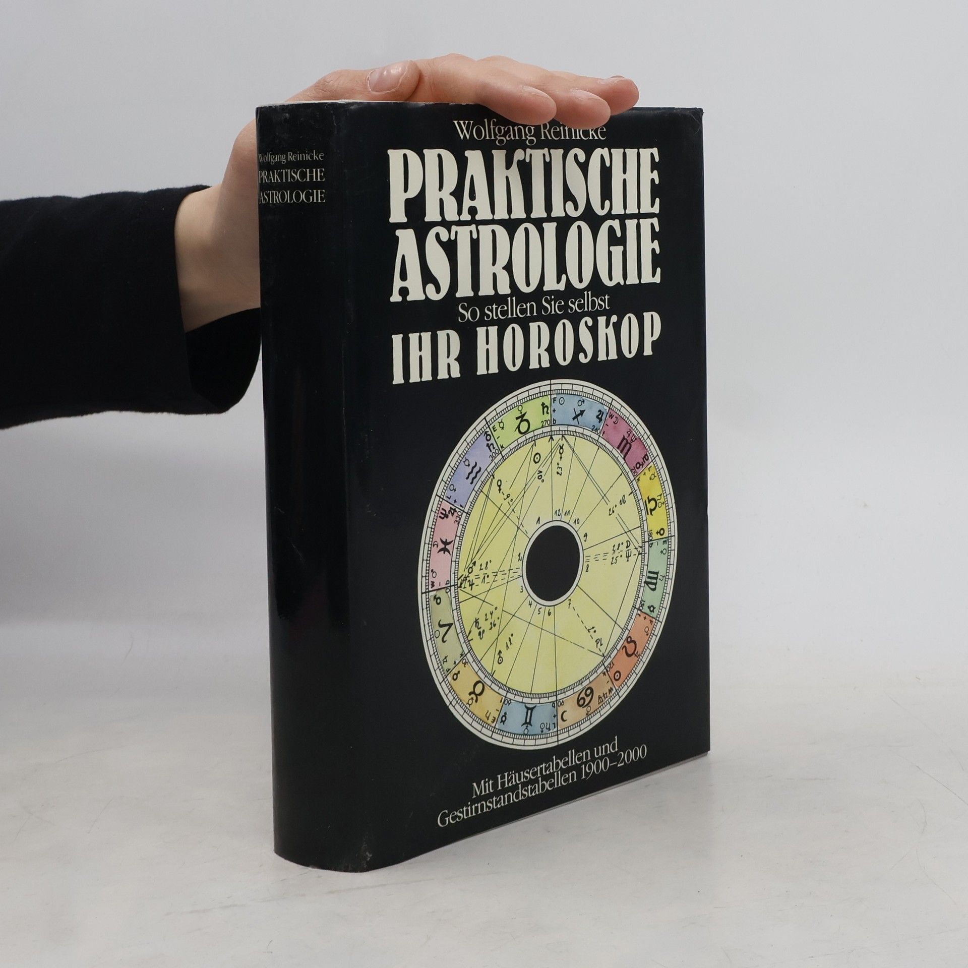 Wolfgang Reinicke Praktische Astrologie