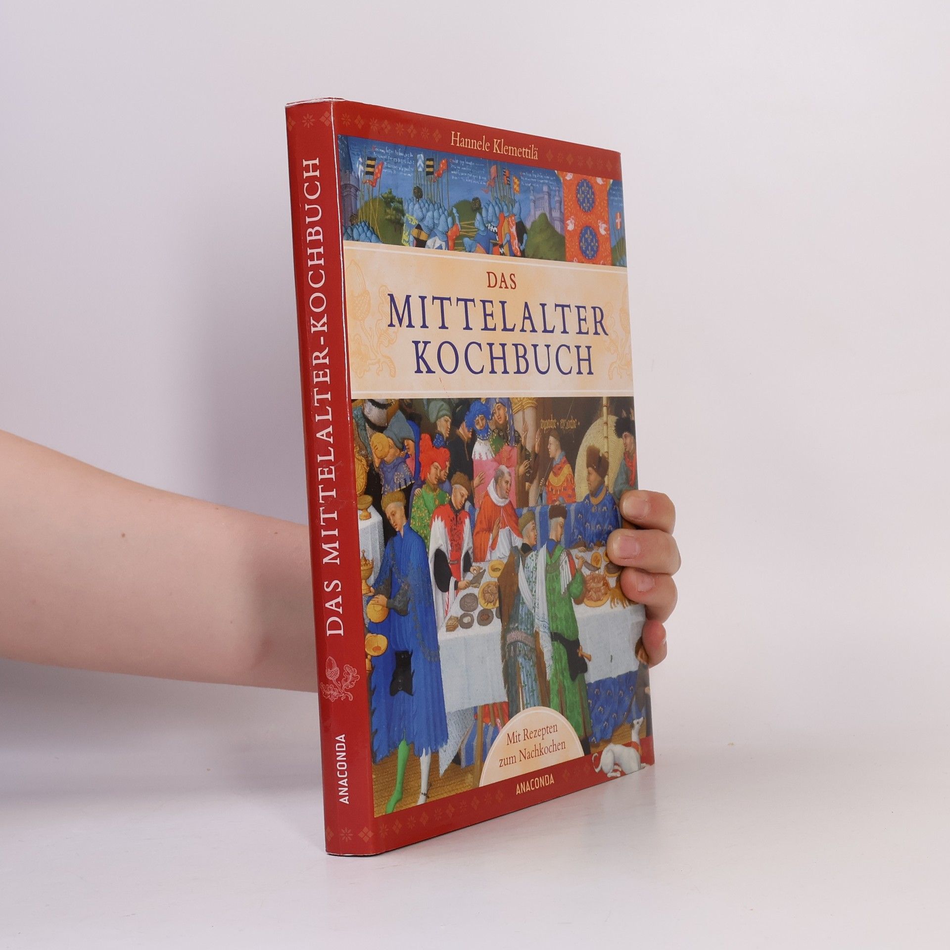 Hannele Klemettilä Das Mittelalter-Kochbuch