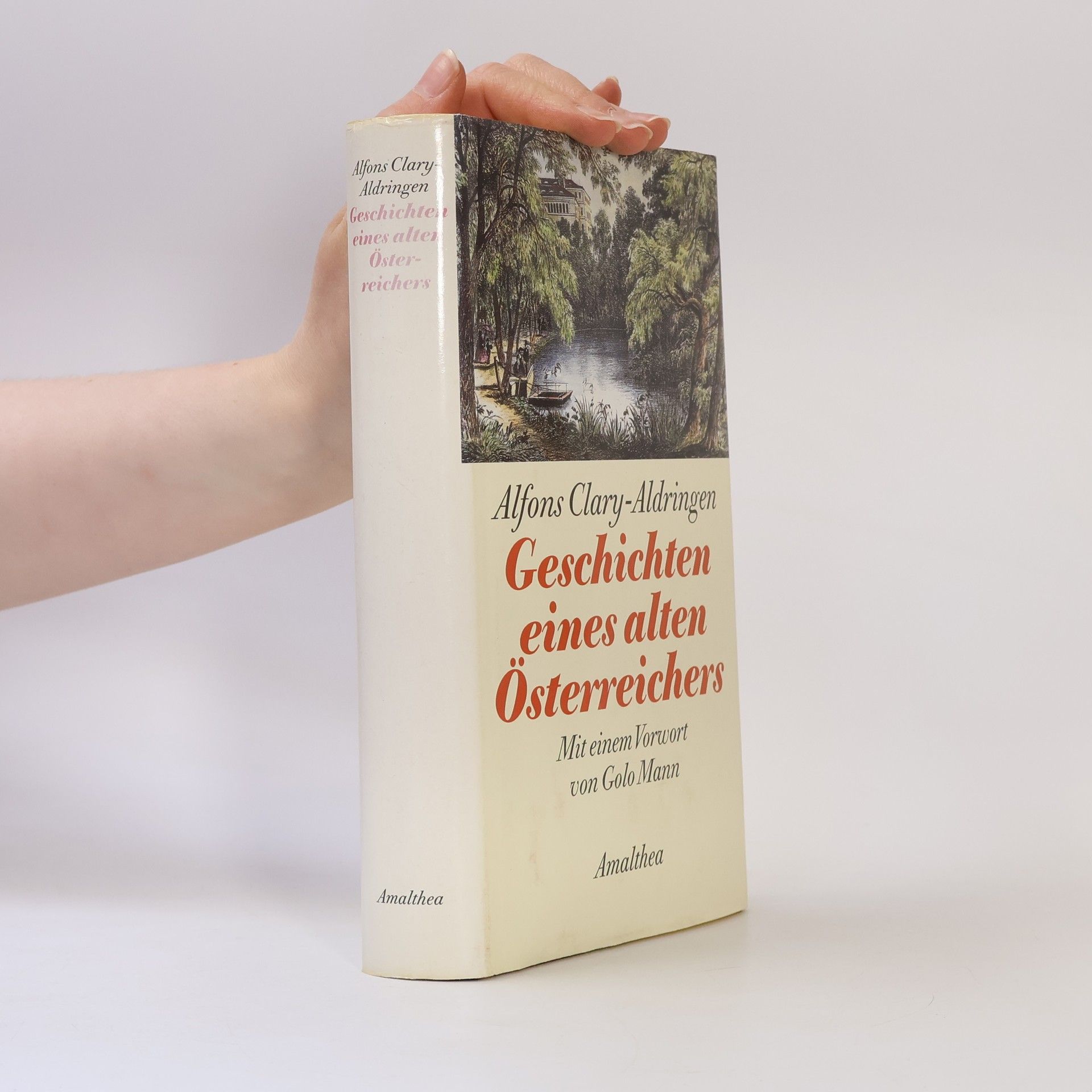 Alphons Clary-Aldringen Geschichten eines alten Österreichers
