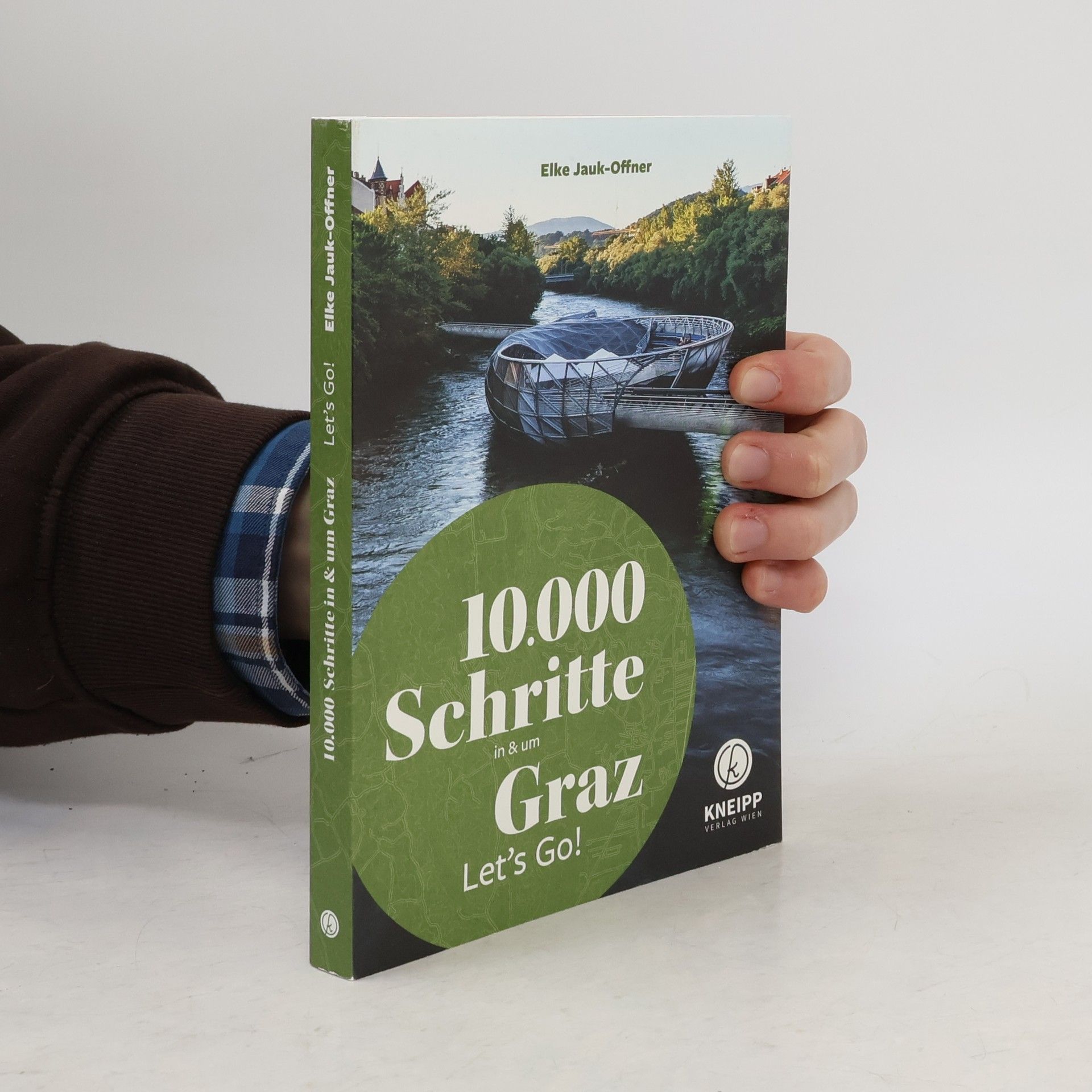 Elke Jauk-Offner 10.000 Schritte in & um Graz