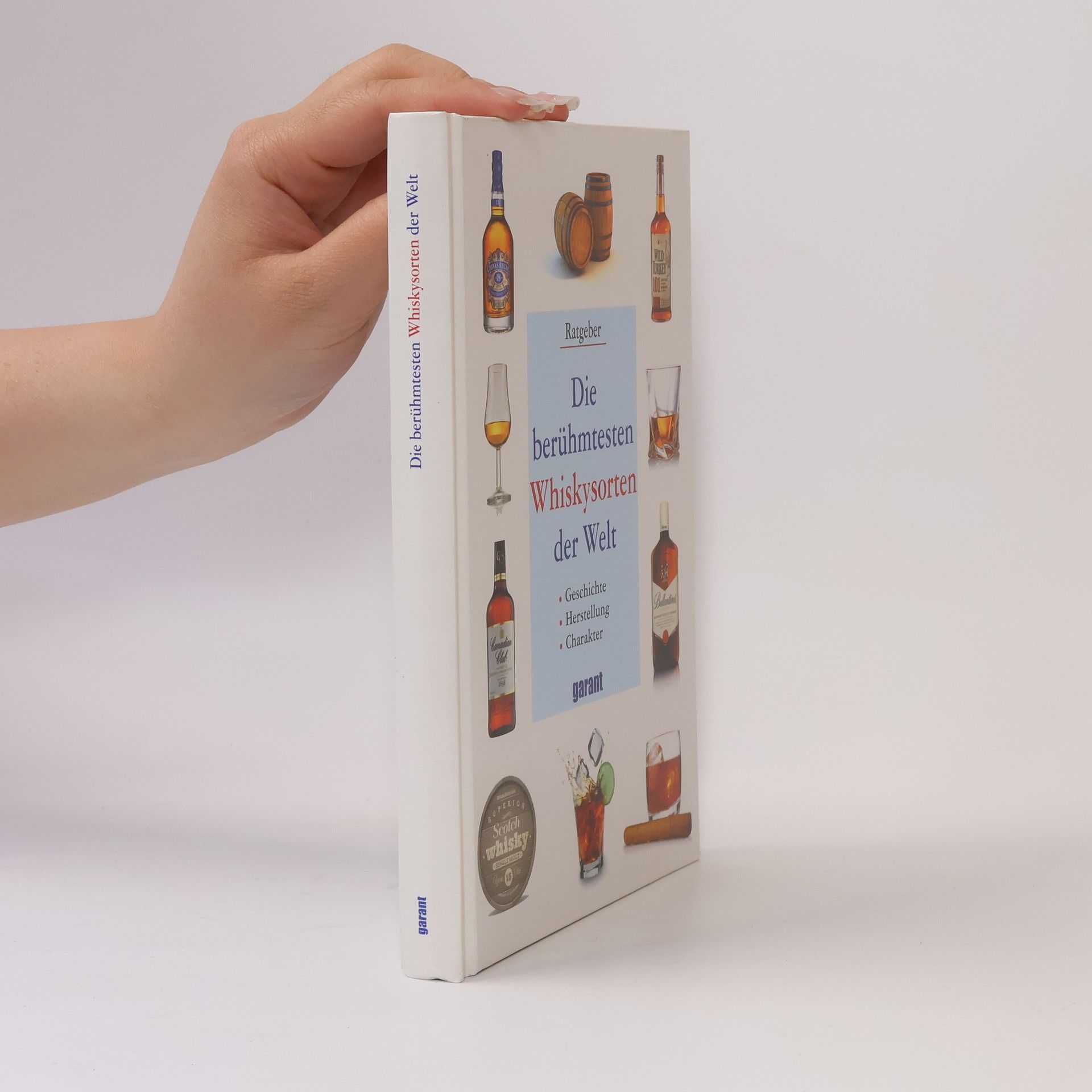 Autorenkollektiv Die berühmtesten Whiskysorten der Welt