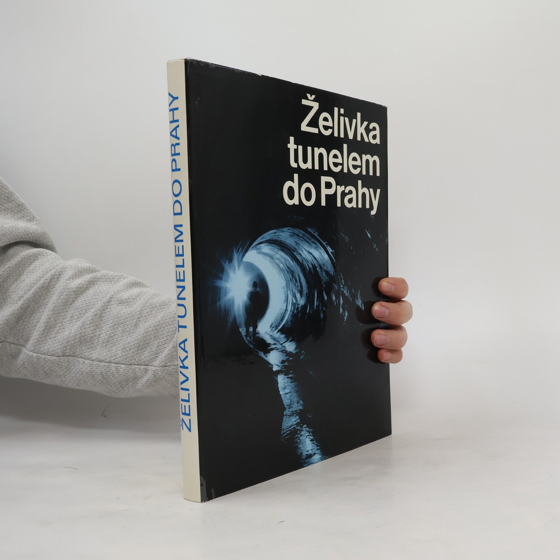 Želivka tunelem do Prahy