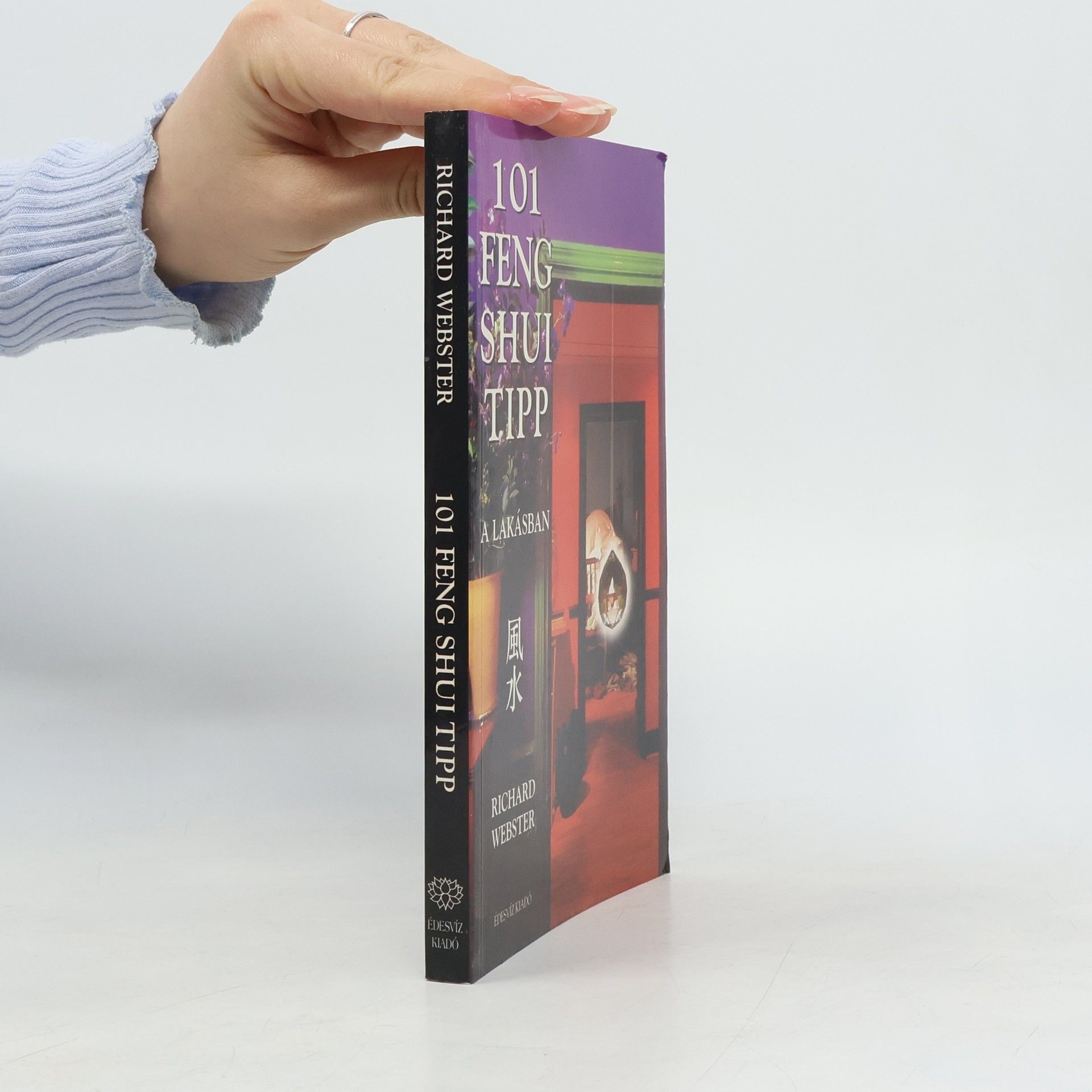 Richard Webster 101 Feng shui tipp