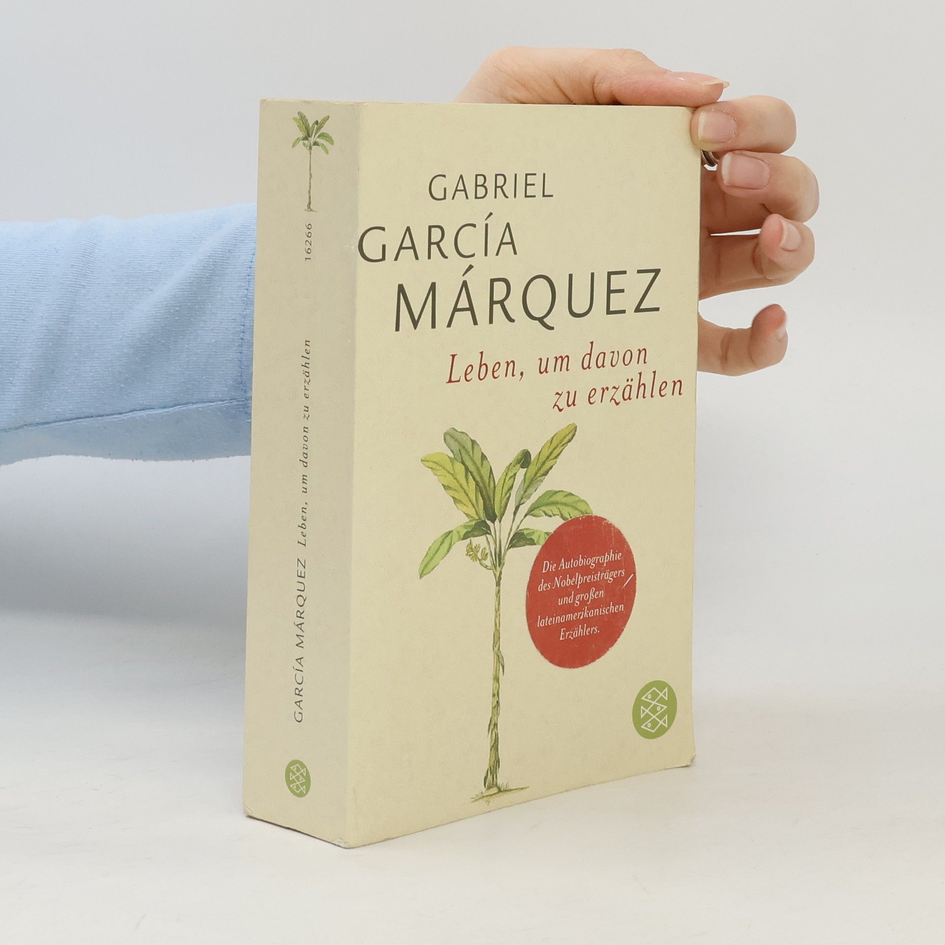 Gabriel García Márquez Leben, um davon zu erzählen
