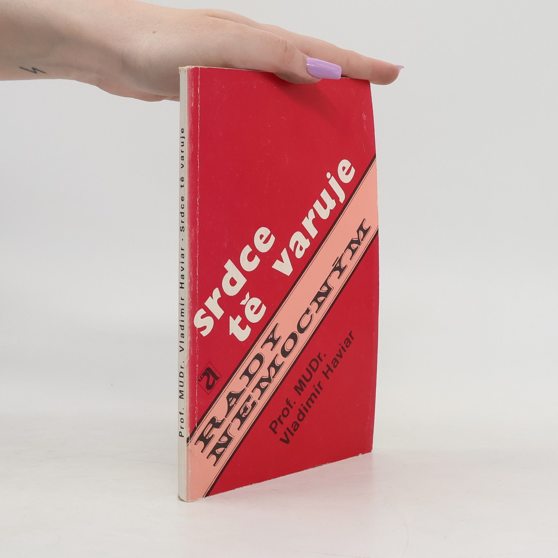 Vladimír Haviar Srdce tě varuje