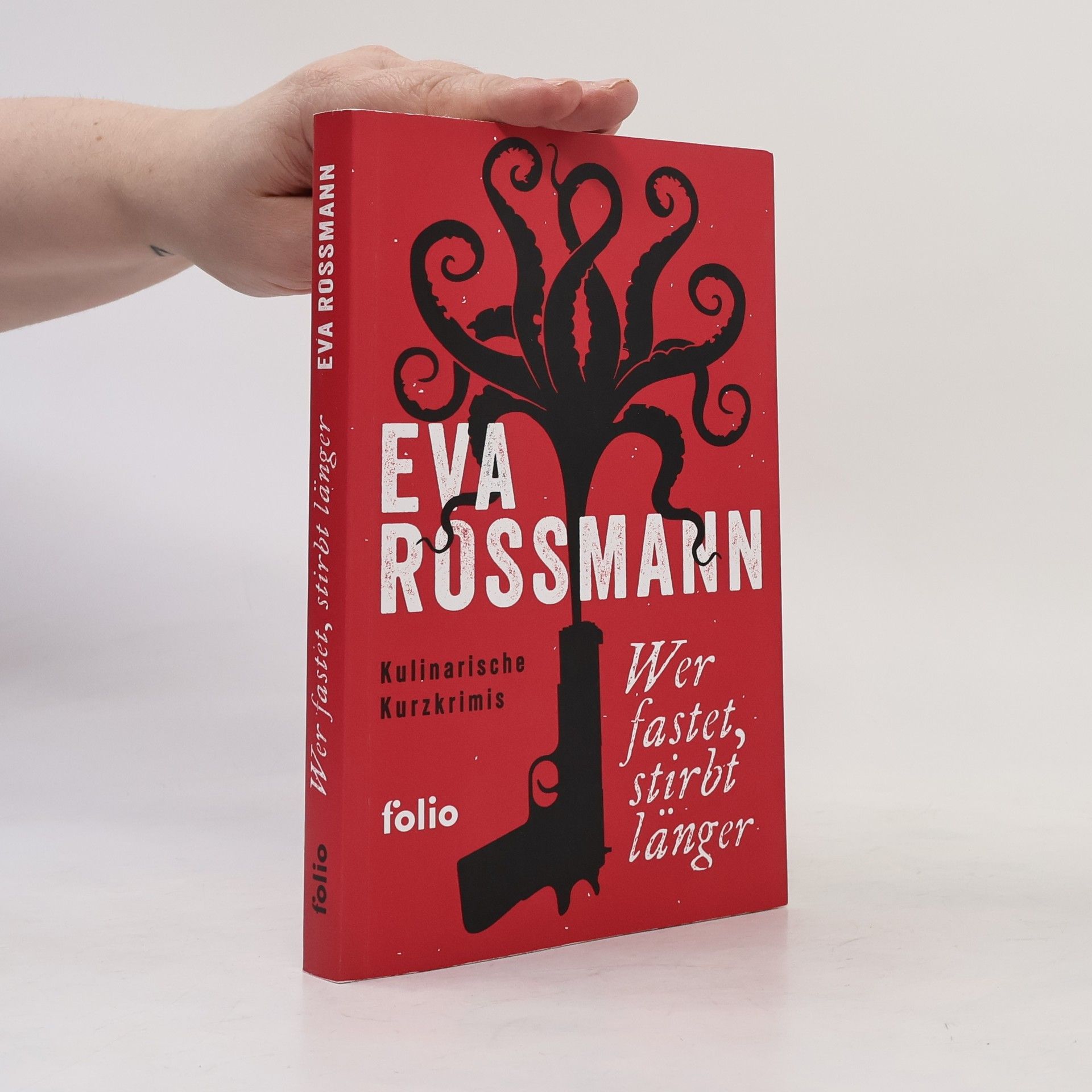 Eva Rossmann Wer fastet, stirbt länger