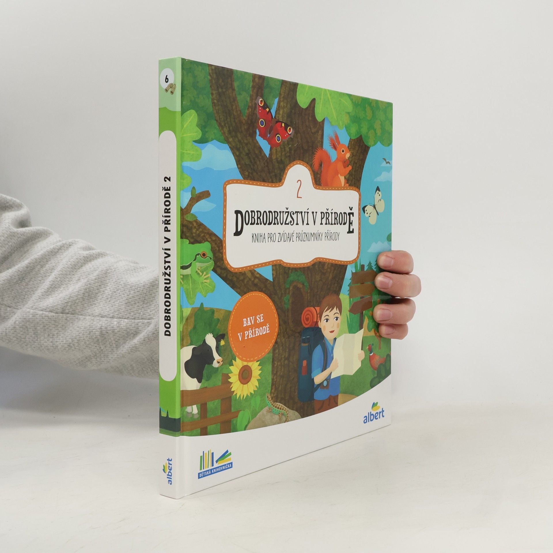 Kolektiv autorů Dobrodružství v přírodě : kniha pro zvídavé průzkumníky přírody. 2