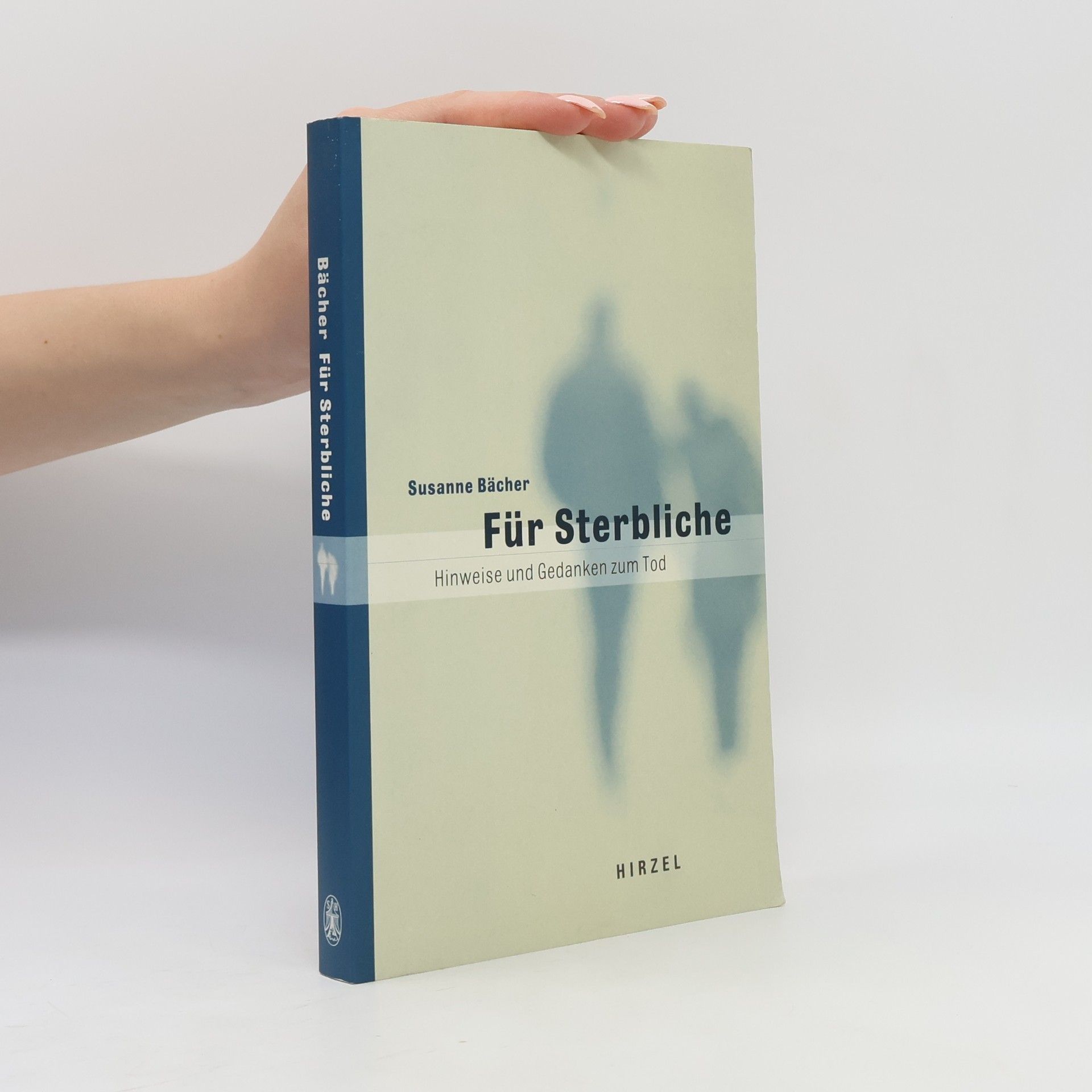 Susanne Bächer Für Sterbliche