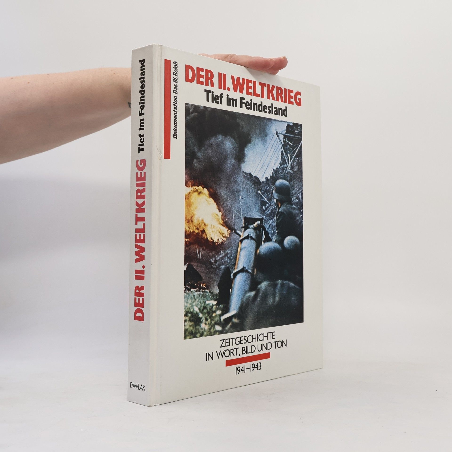 Autores varios Der II. [Zweite] Weltkrieg