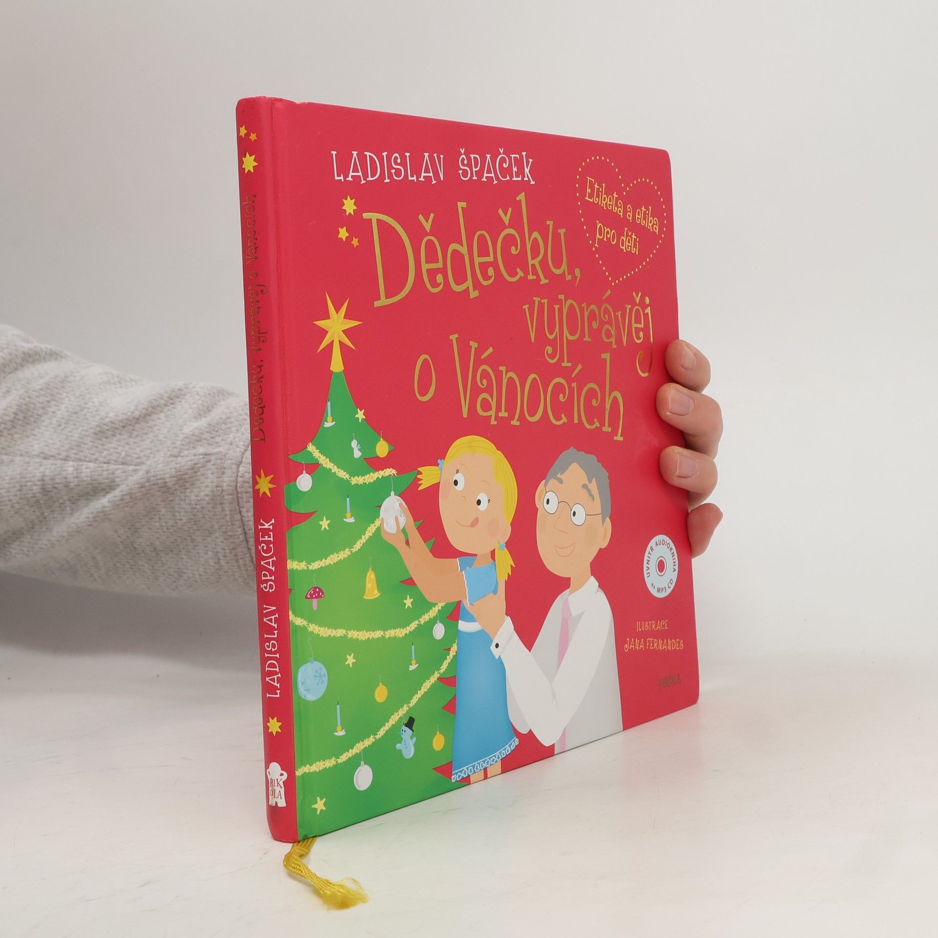 Jana Fernández Dědečku, vyprávěj o Vánocích: Etiketa a etika pro děti