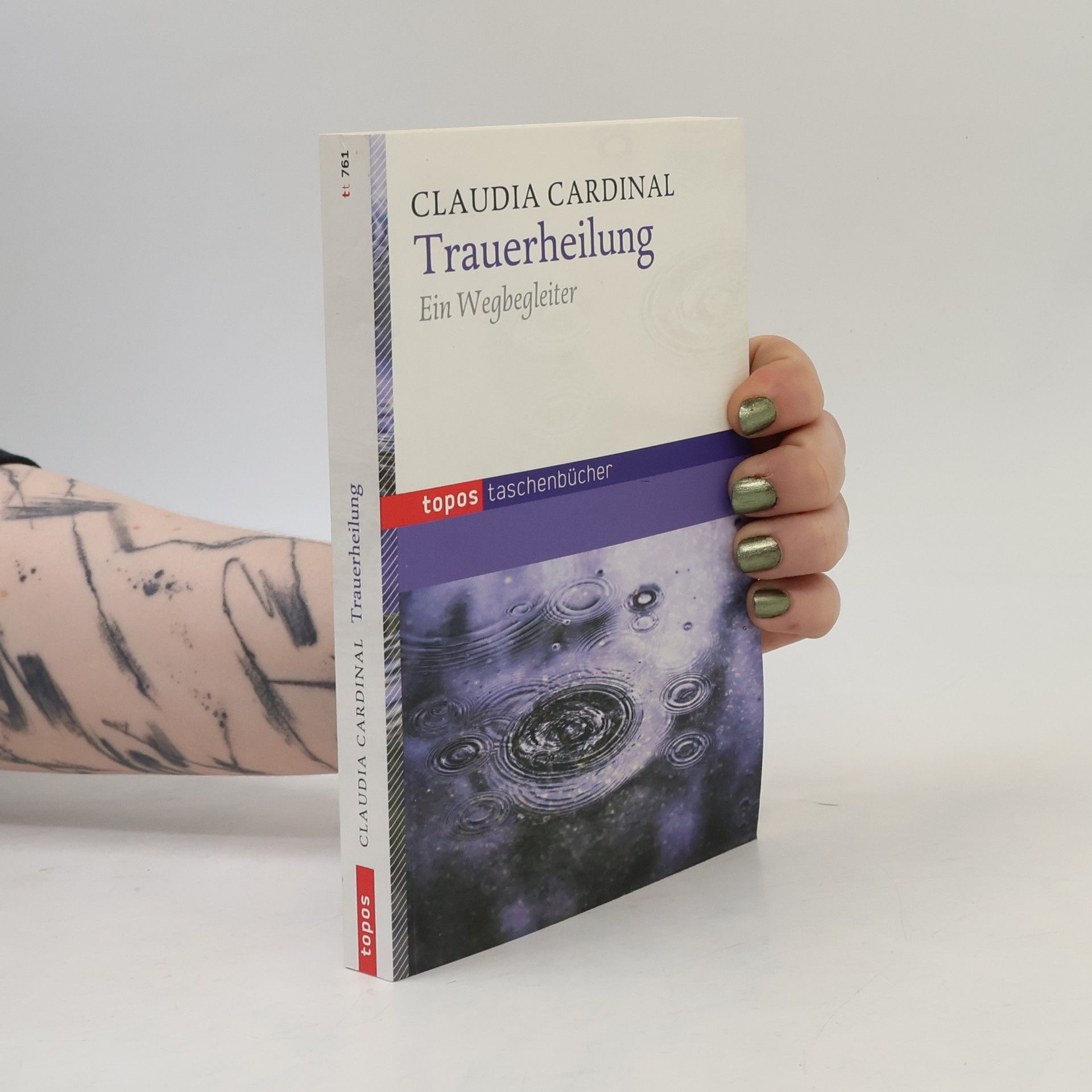 Claudia Cardinal Topos Taschenbücher: Trauerheilung
