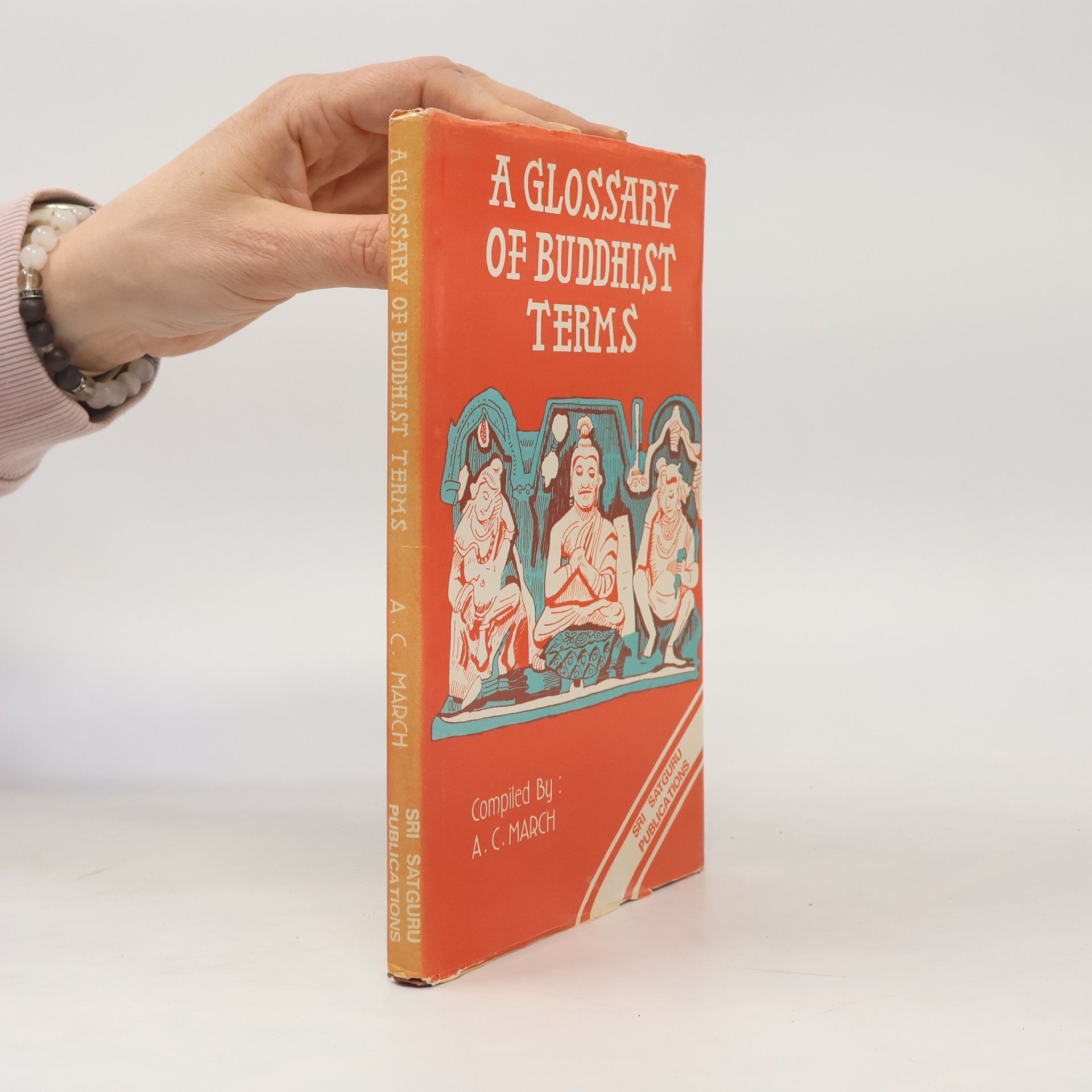 Arthur Charles March Glossary of Buddhist Terms