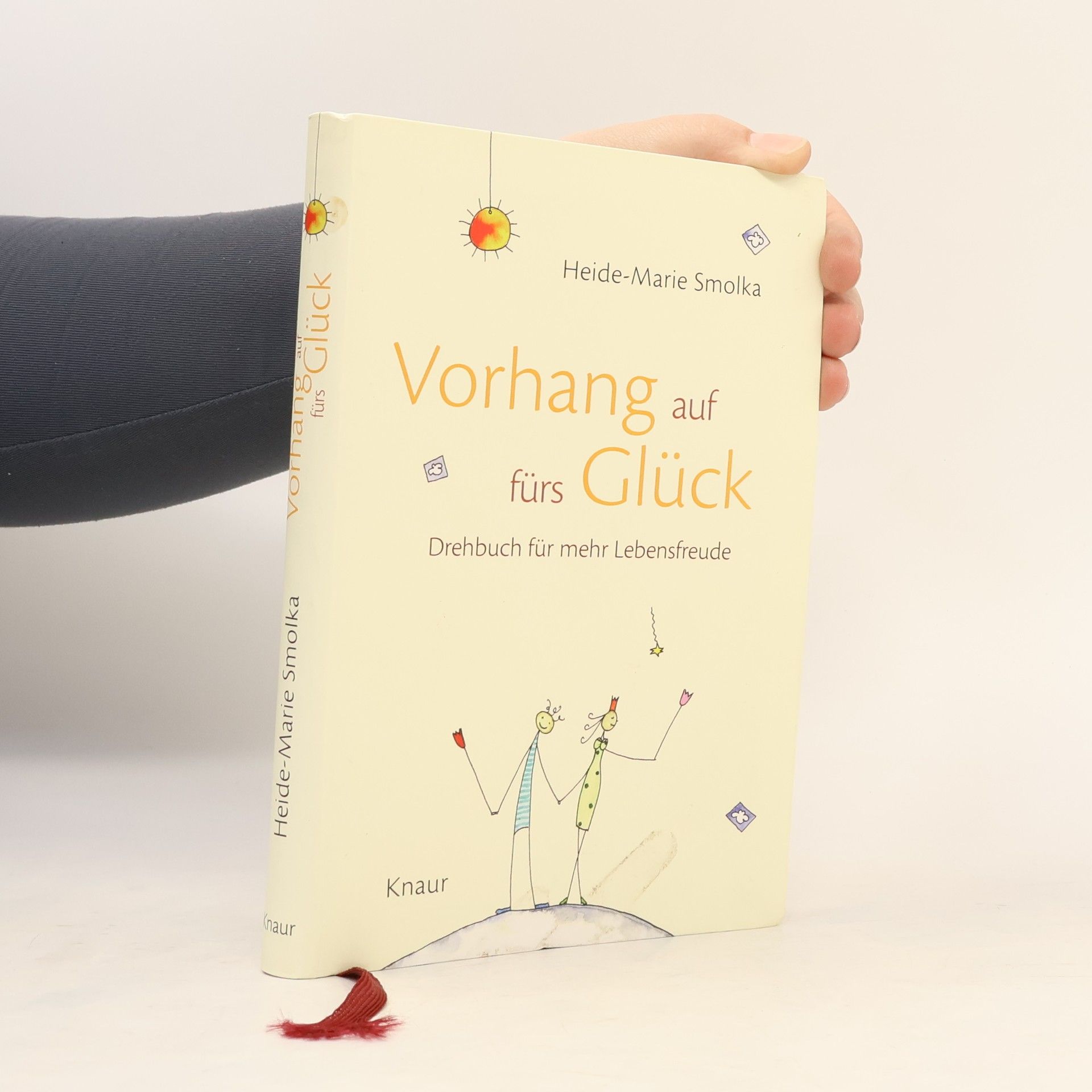 Heide-Marie Smolka Vorhang auf fürs Glück