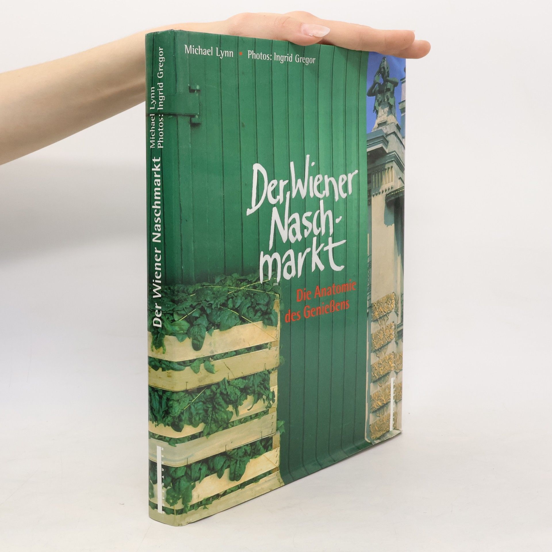 Michael Lynn Der Wiener Naschmarkt