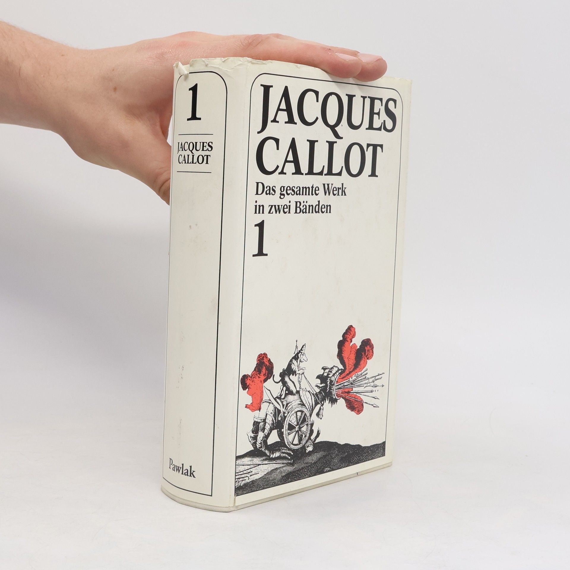 Jacques Callot Jacques Callot. Das gesamte Werk in zwei Bänden 1