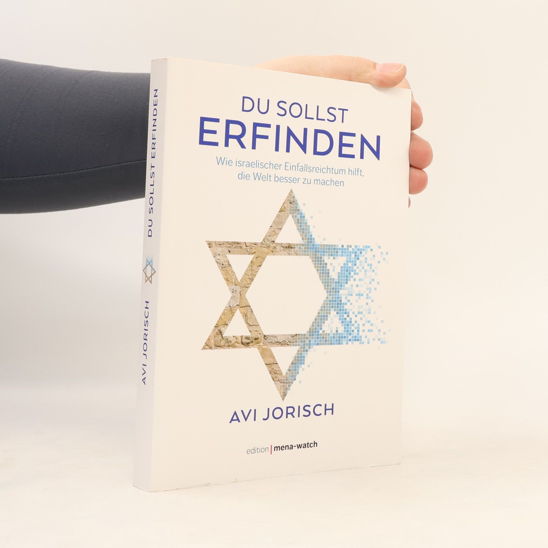 Avi Jorisch DU SOLLST ERFINDEN. Wie israelischer Einfallsreichtum hilft, die Welt besser zu machen