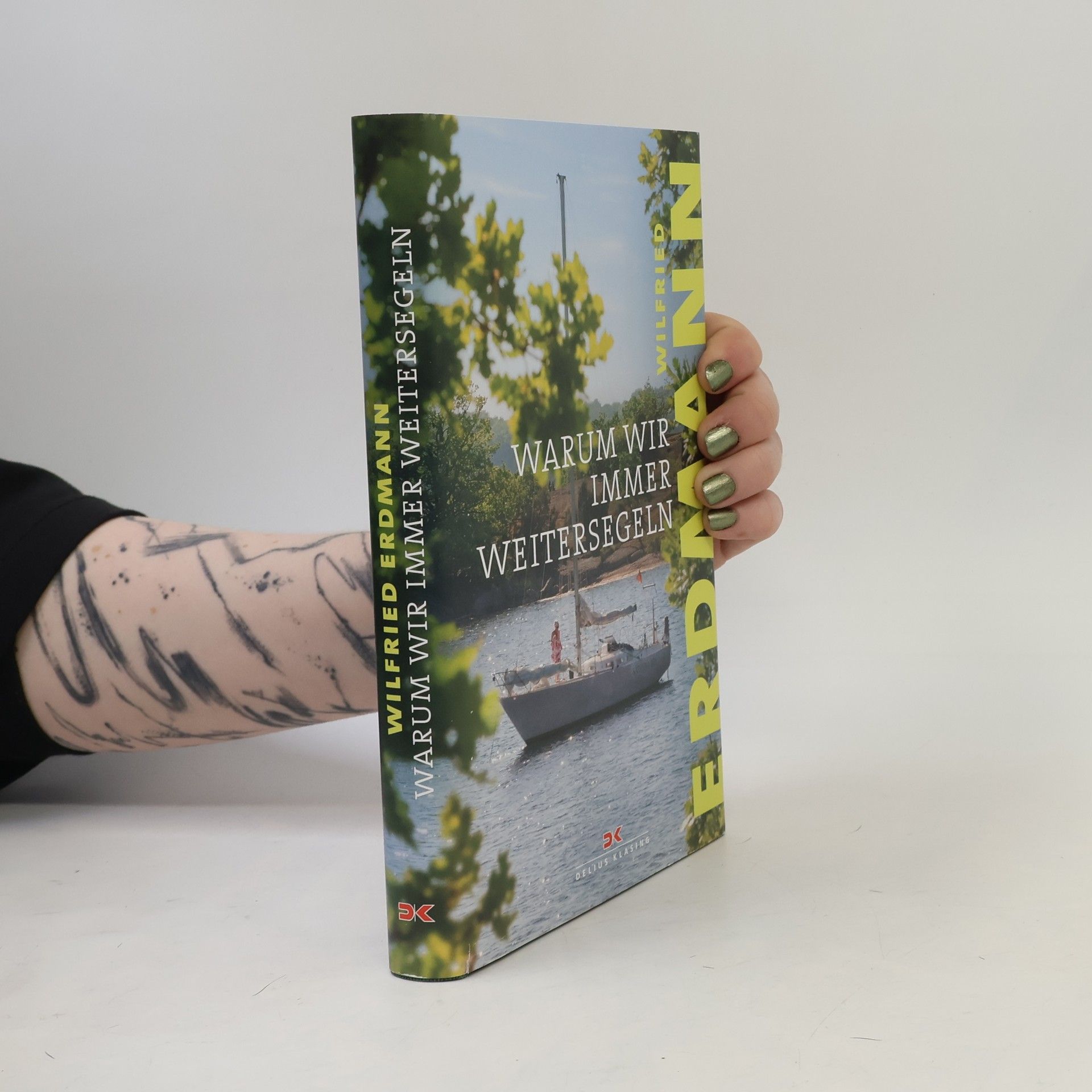 Warum wir immer weitersegeln