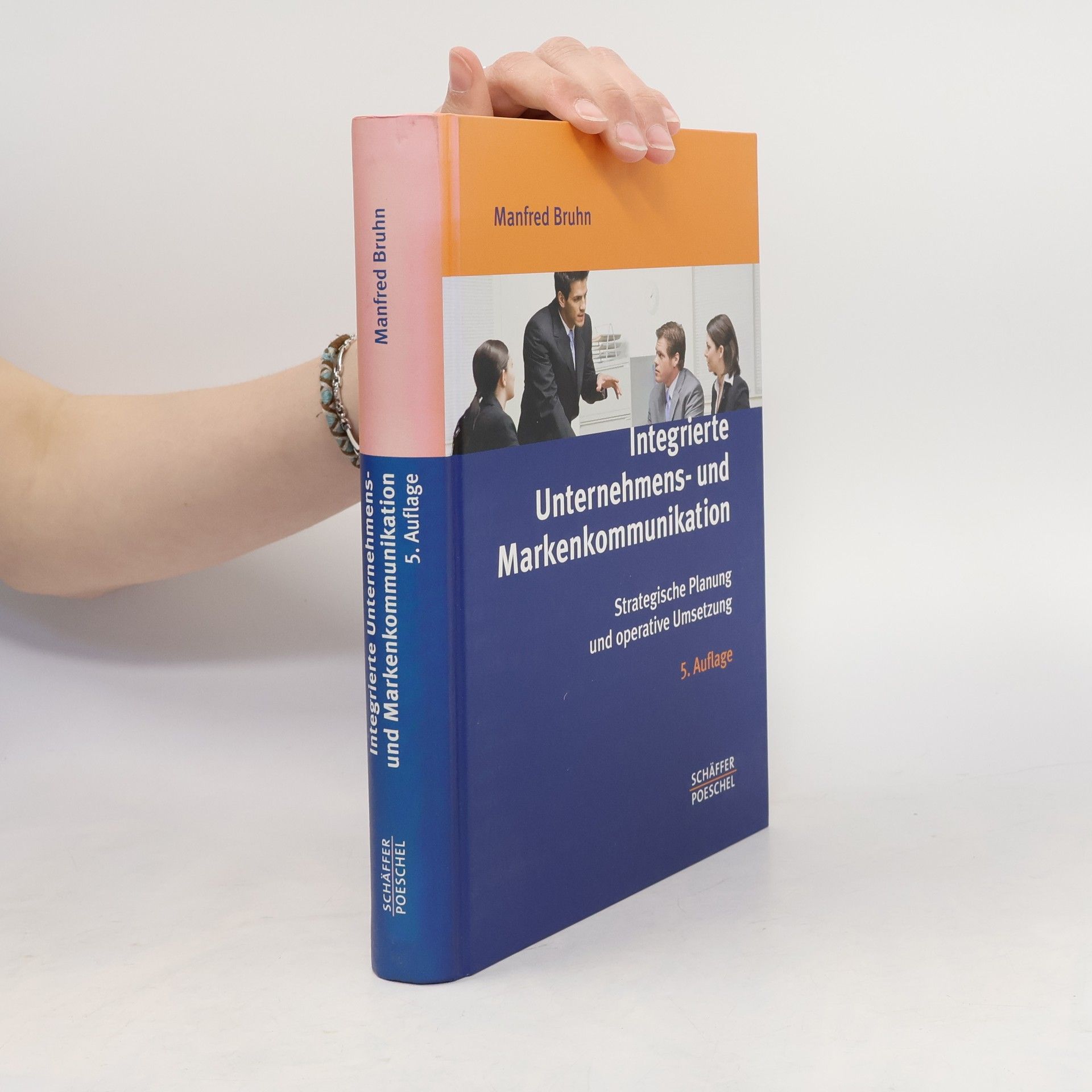 Manfred Bruhn Integrierte Unternehmens- und Markenkommunikation