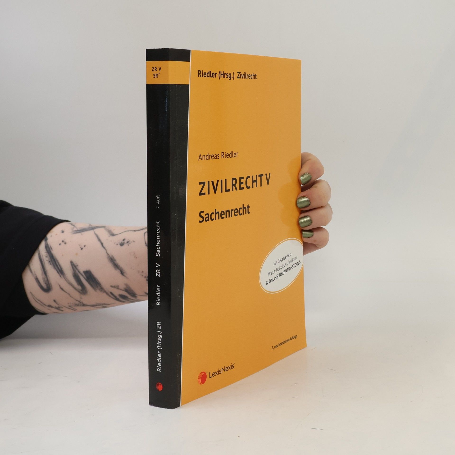 Andreas Riedler Zivilrecht V - Sachenrecht - 7., neu bearbeitete Auflage