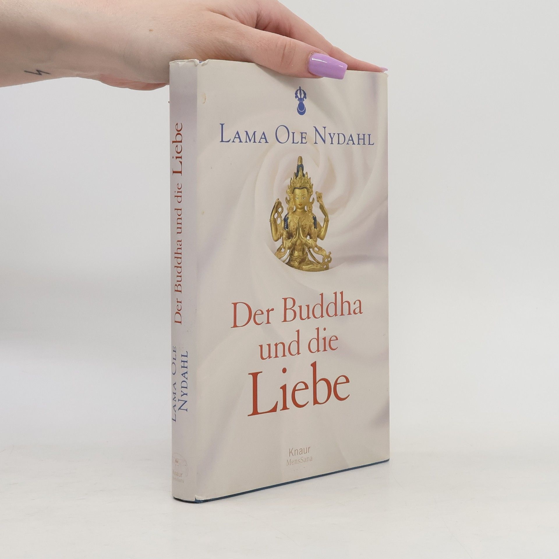 Lama Ole Nydahl Der Buddha und die Liebe