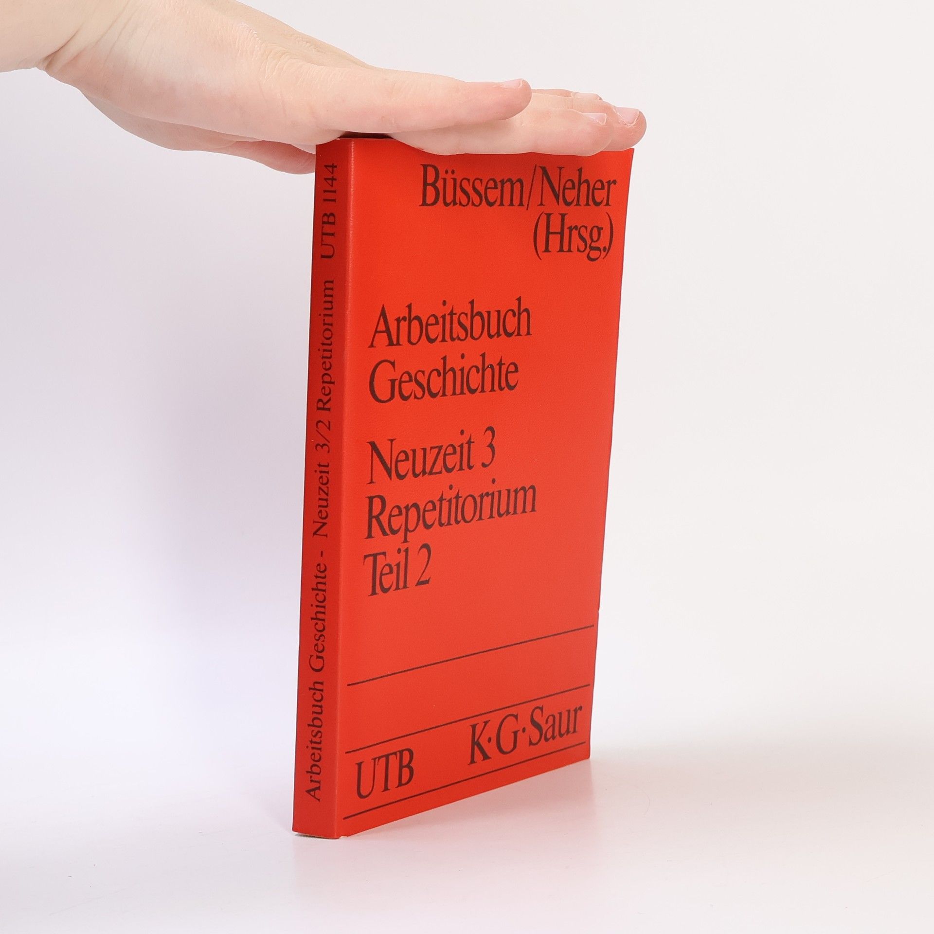 Gerd Höhler Arbeitsbuch Geschichte. Neuzeit 3. Repetitorium Teil 2